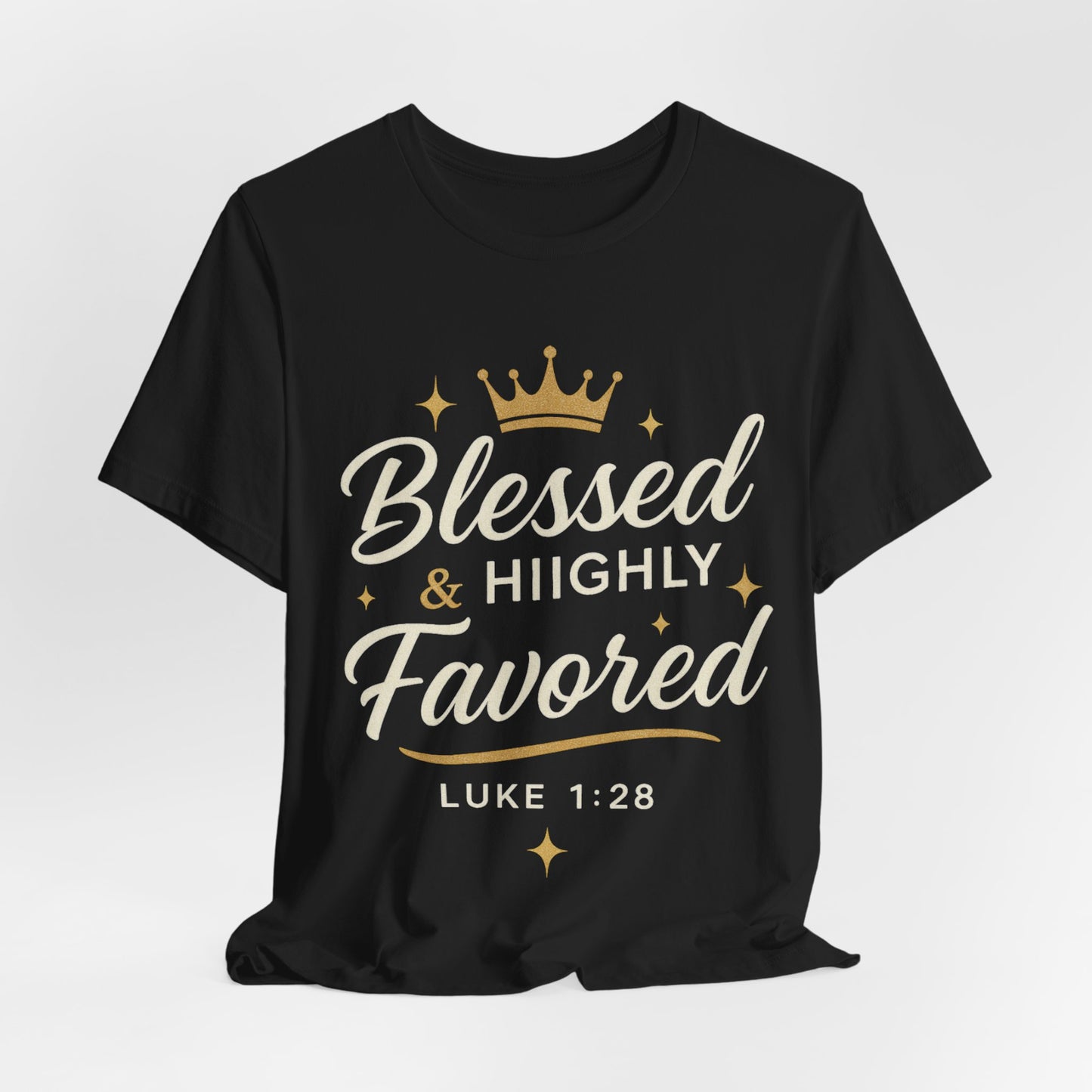 Blessed & Highly Favored Tee