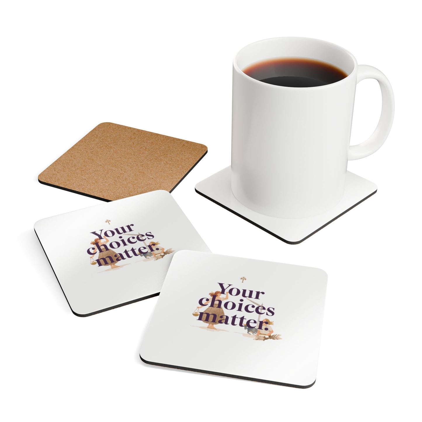 Your Choices Matter cork coaster | inspirational quote drink coaster