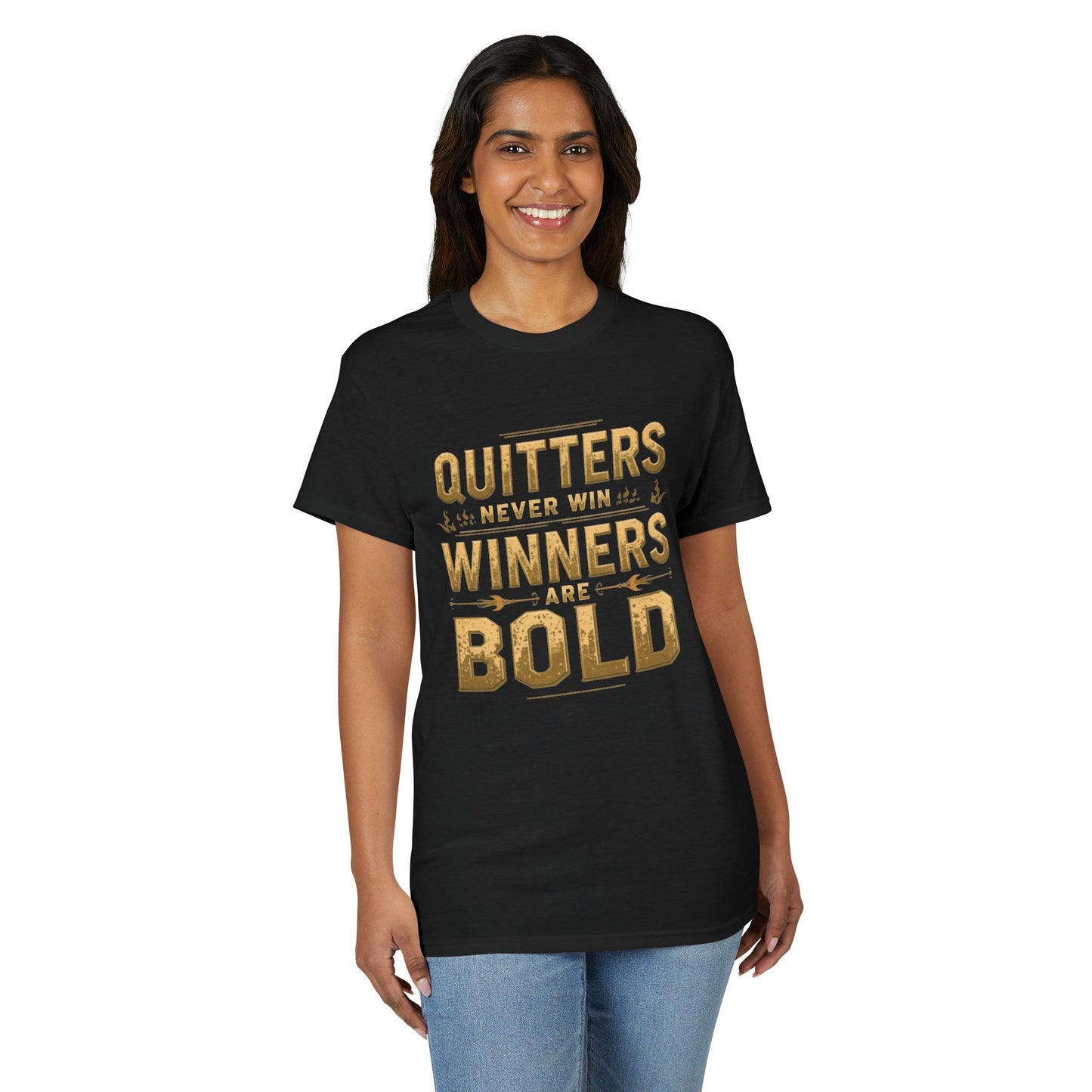 Quitters Never Win Winners Are Bold T-Shirt | Motivational Typography