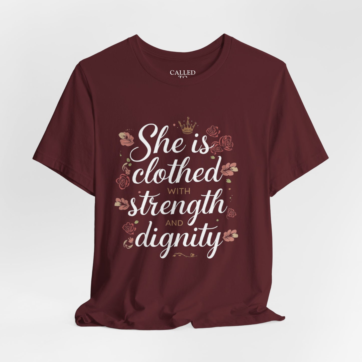 She is clothed with strength and dignity T-Shirt | Floral Crown Scripture Tee