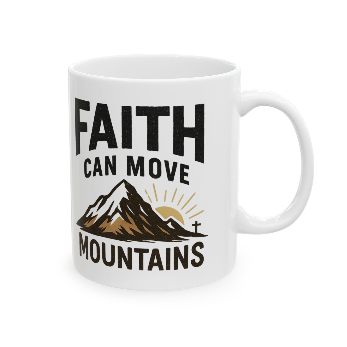 Inspirational Ceramic Mug: Faith Can Move Mountains, Coffee Cup Gift for Encouragement, Office Decor, Christian Gift, Encouraging Quotes