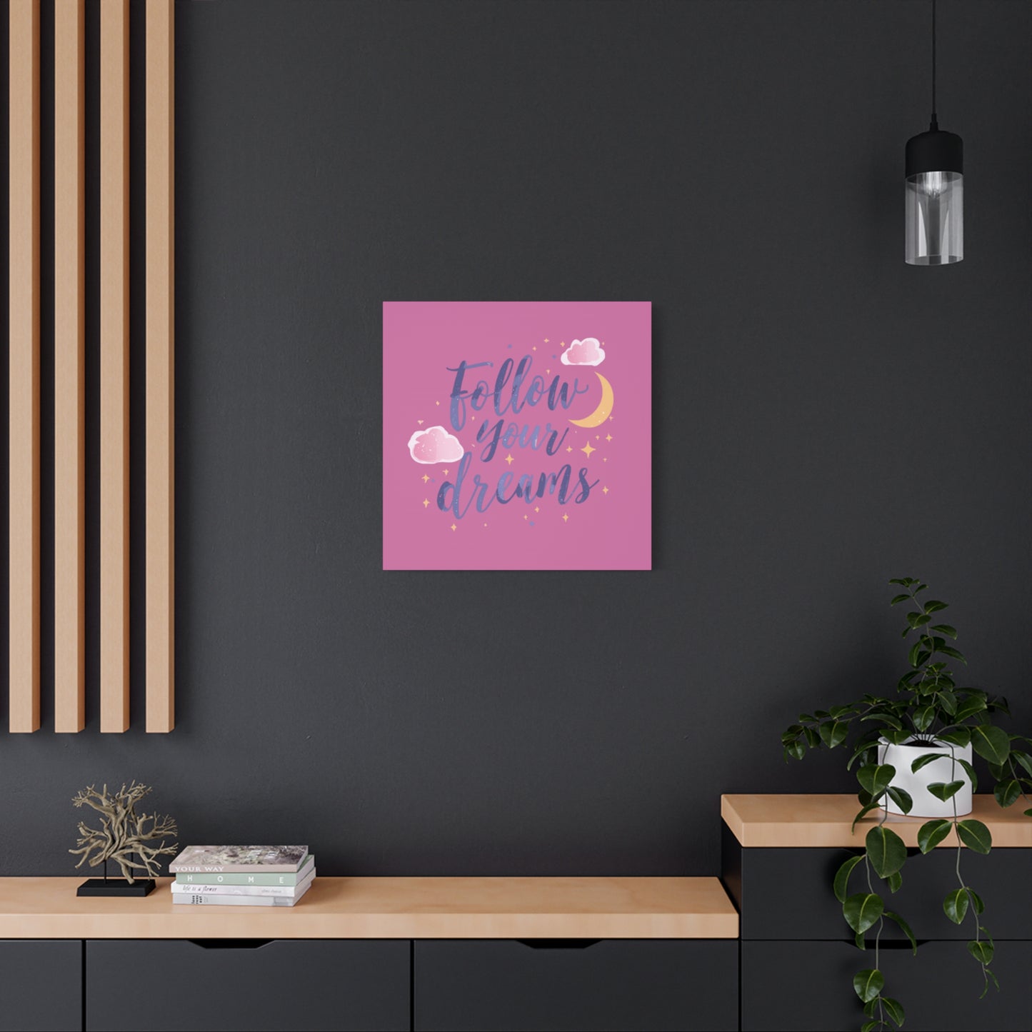 Follow Your Dreams Matte Canvas | Inspirational Wall Art, Pink Moon Clouds