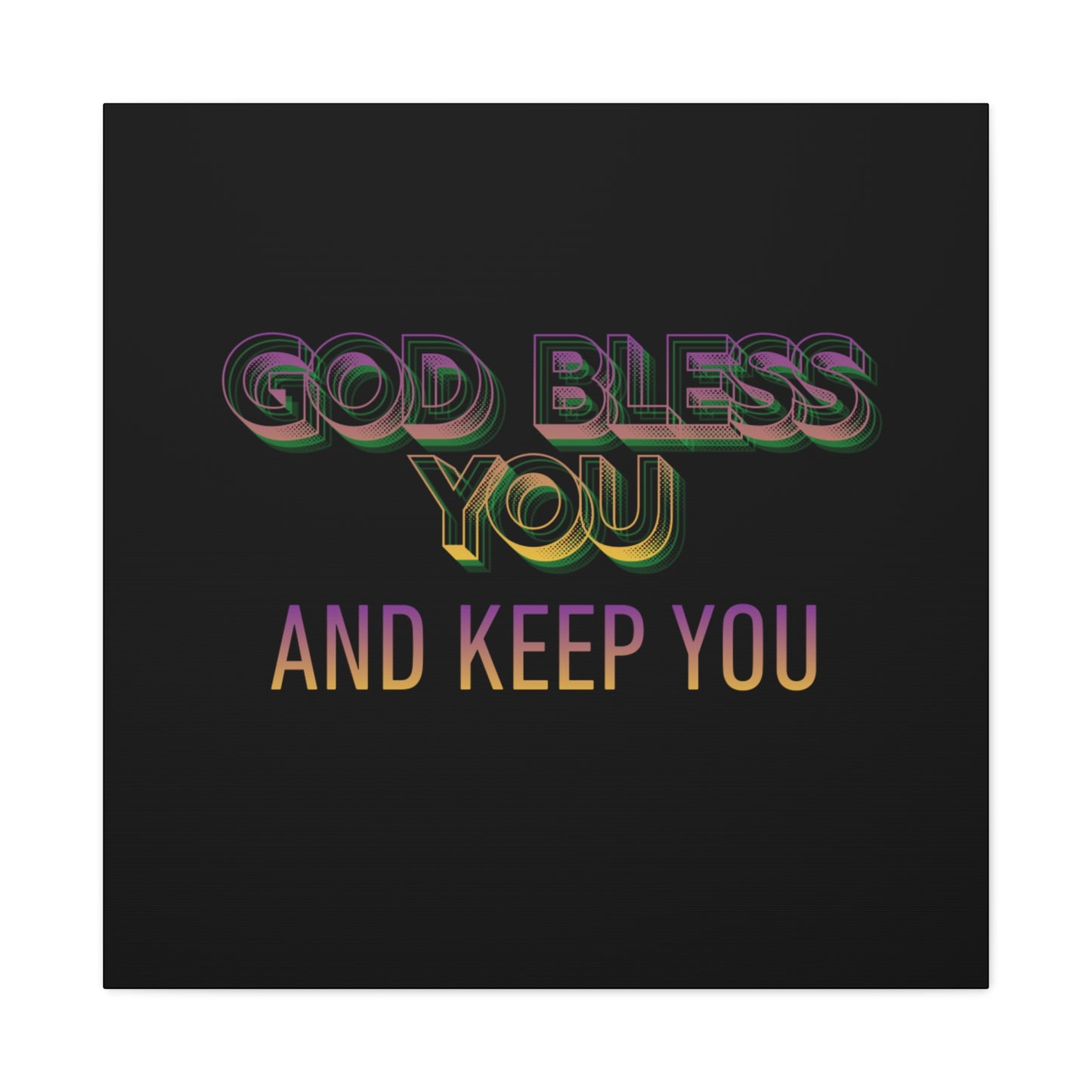 God Bless You and Keep You Canvas | Matte Stretched Wall Art