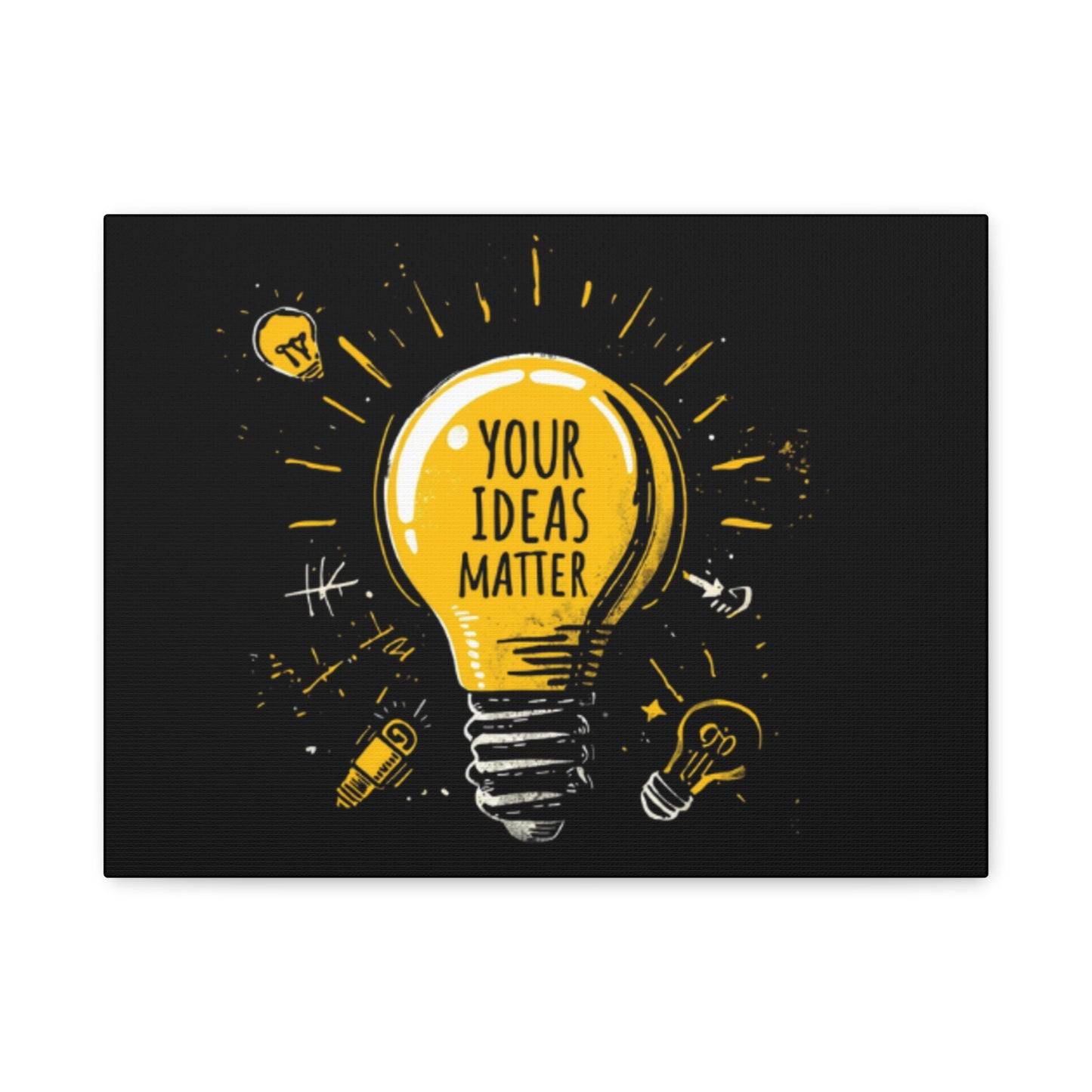 Your Ideas Matter lightbulb Matte Canvas
