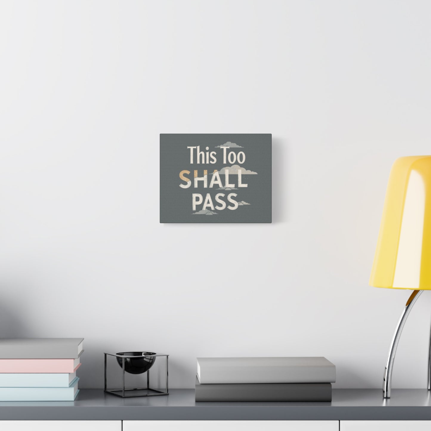 This Too Shall Pass Matte Canvas Print, Stretched Wall Art | Calming Hand-Lettered Typography