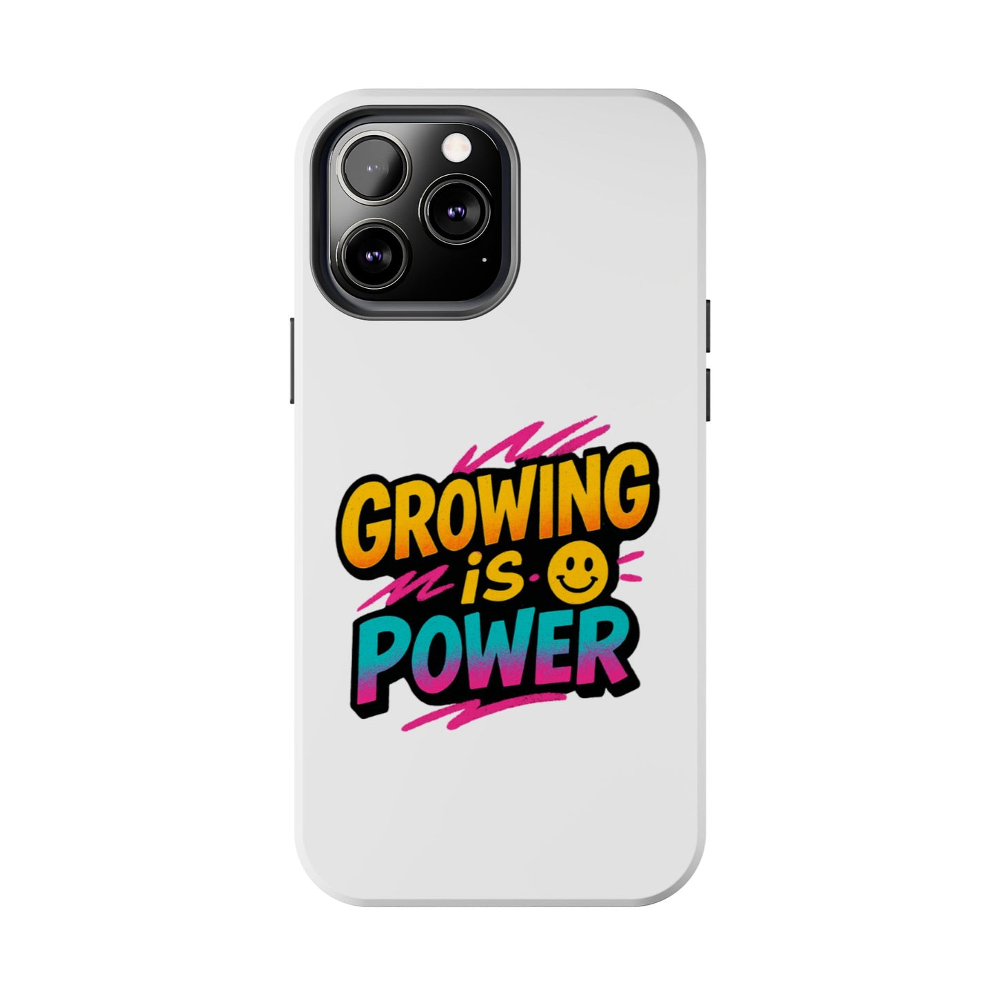 Empowering Tough Phone Case - 'Growing is Power' - Motivational Gifts, Unique Phone Accessories, Phone Protector, Gift for Teens