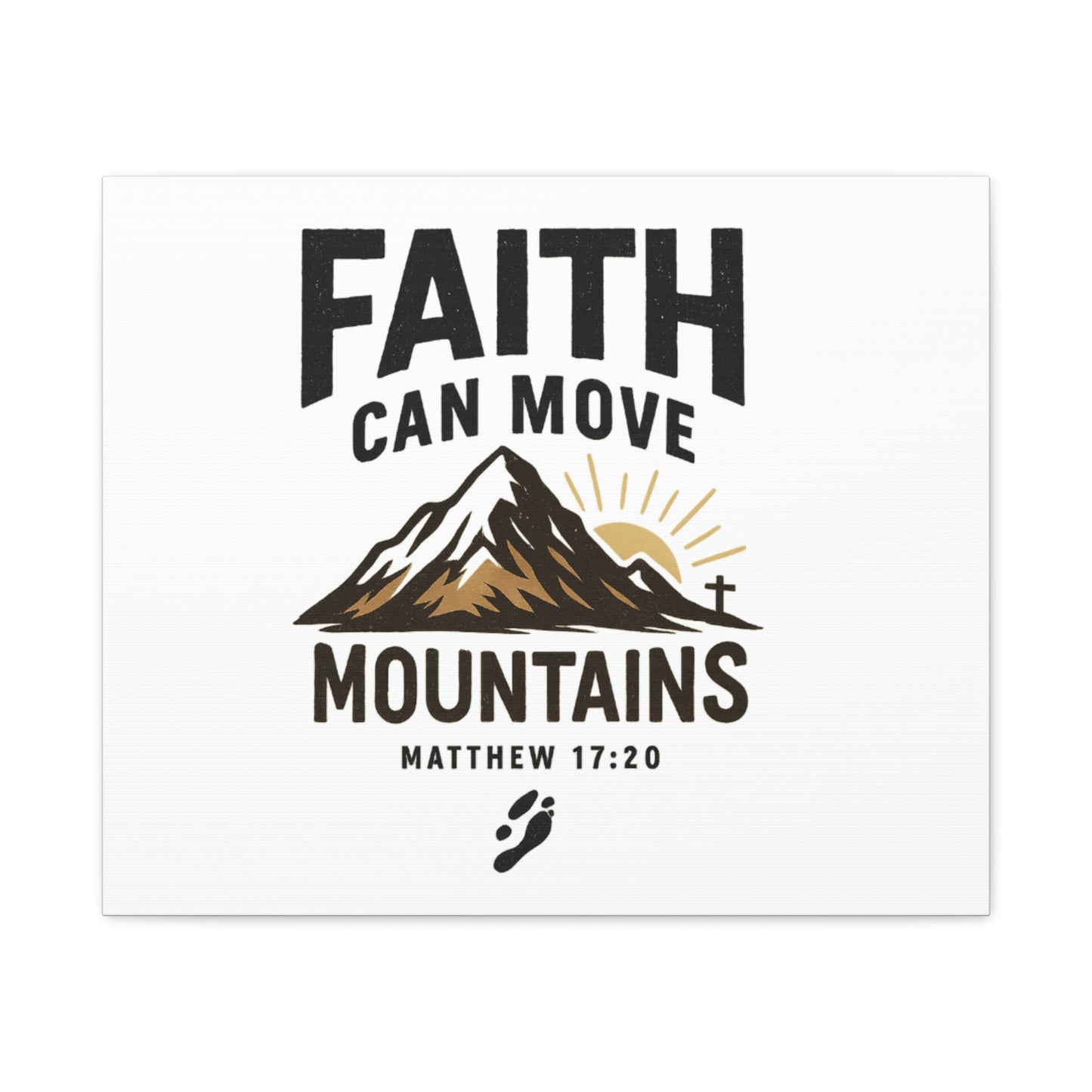 Inspirational Canvas Wall Art | Faith Can Move Mountains, Home Decor, Motivational Art, Gift for Believers, Religious Wall Decor