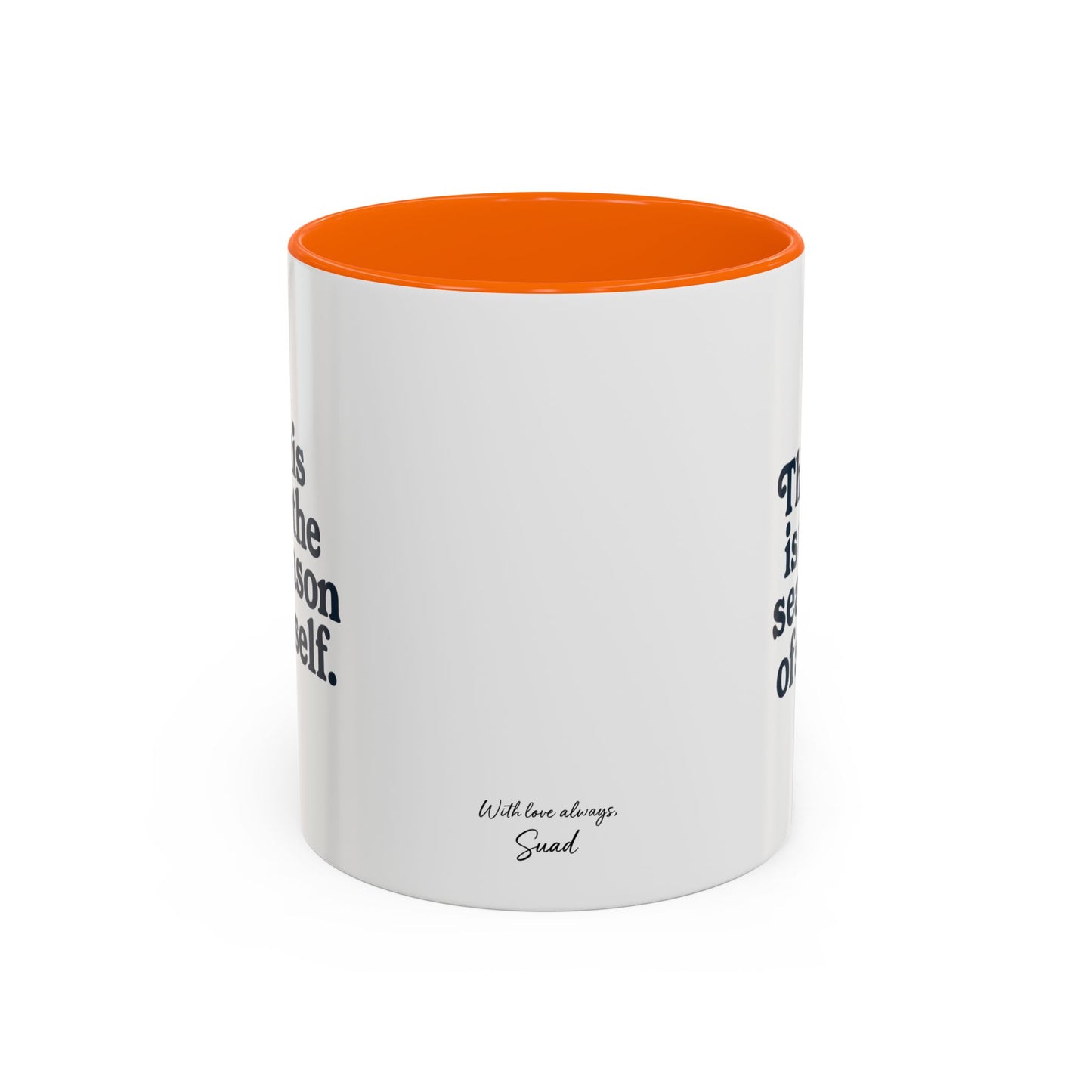 Motivational Accent Mug - Season of Self, Gift for Coaches and Coffee Lovers, 11oz or 15oz