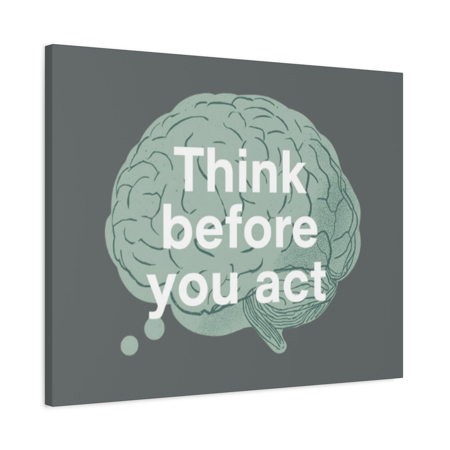 Think Before You Act brain illustration Canvas