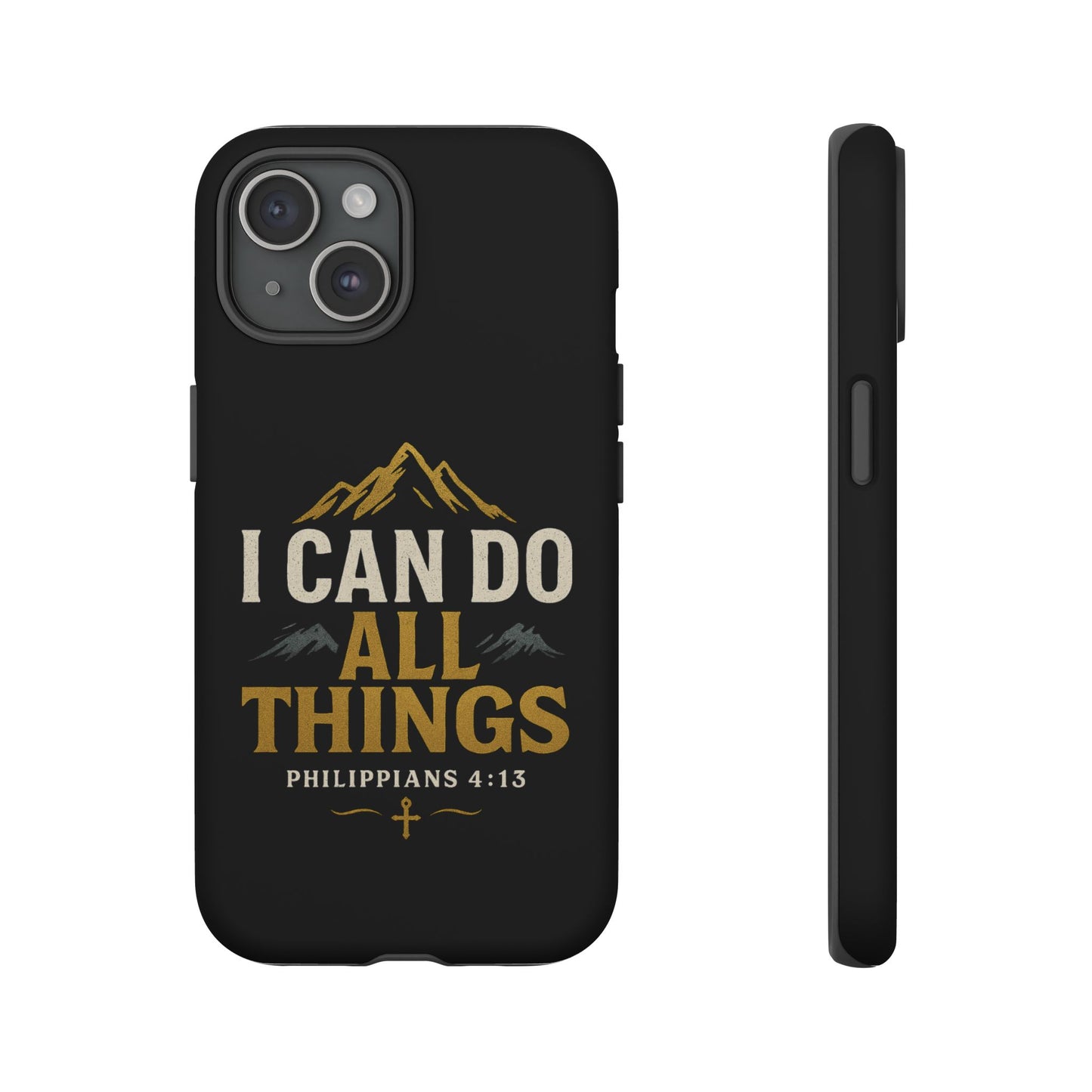 I Can Do All Things Phone Case, Inspirational Phone Cover, Christian Gift, Motivational Tech Accessory, Bible Verse Case, Tough Cases