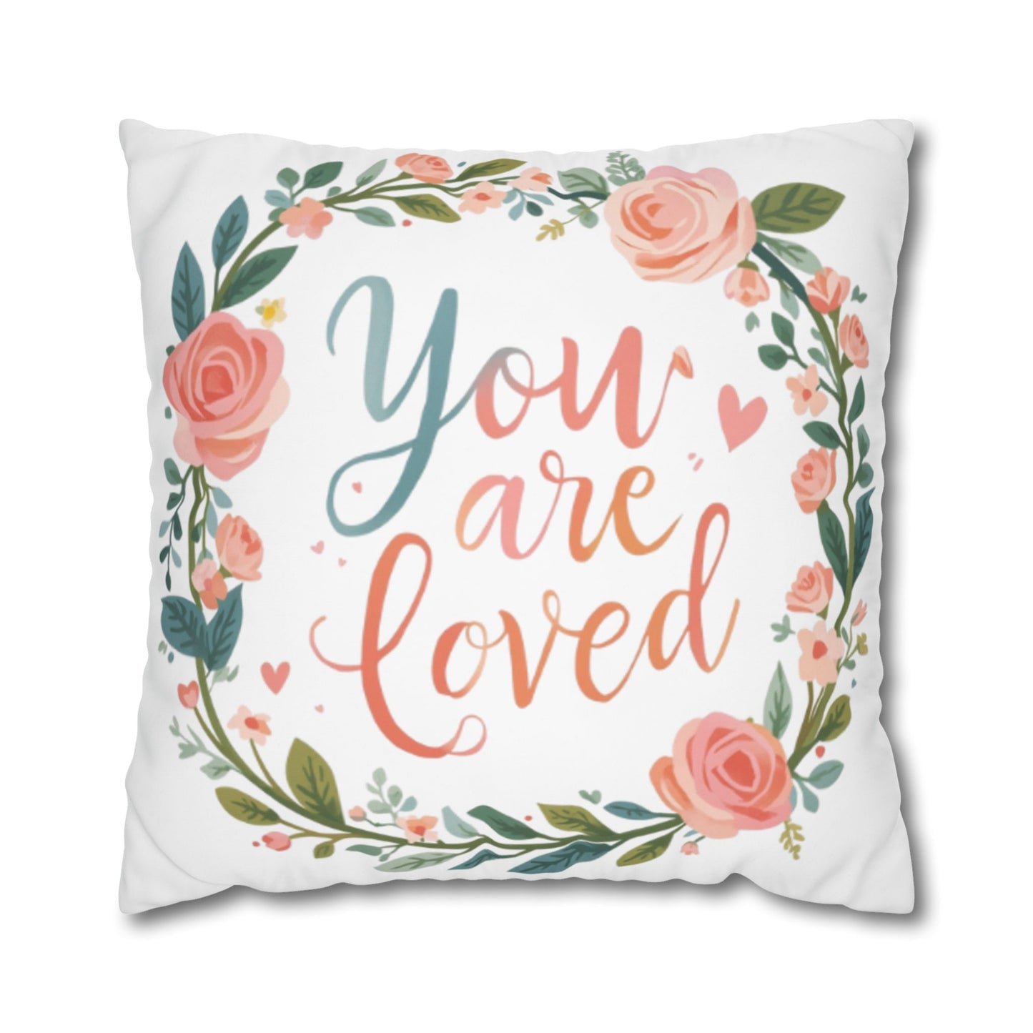 You Are Loved Floral Wreath Pillowcase | Square Poly Canvas Pillowcase