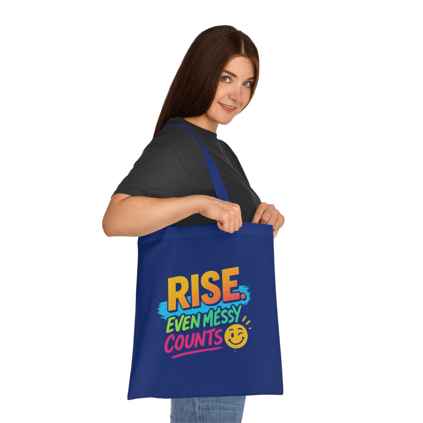 Motivational Cotton Tote: RISE. Even Messy Counts - Eco-Friendly Shopping Bag, Gift for Students, Gym Tote, Daily Use Bag, Beach Bag.