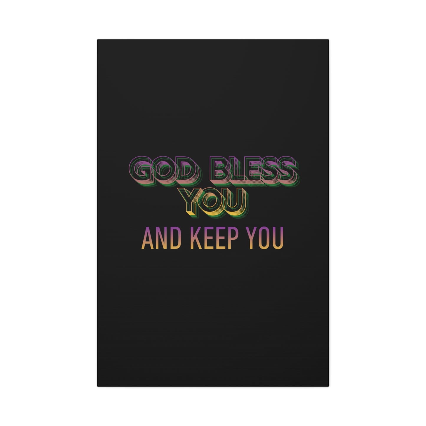 God Bless You and Keep You Canvas | Matte Stretched Wall Art