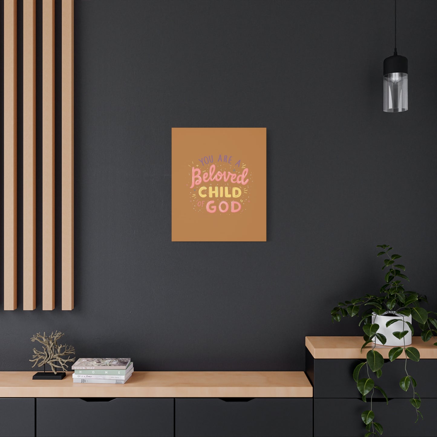 You Are a Beloved Child of God Canvas | Matte Stretched Wall Art