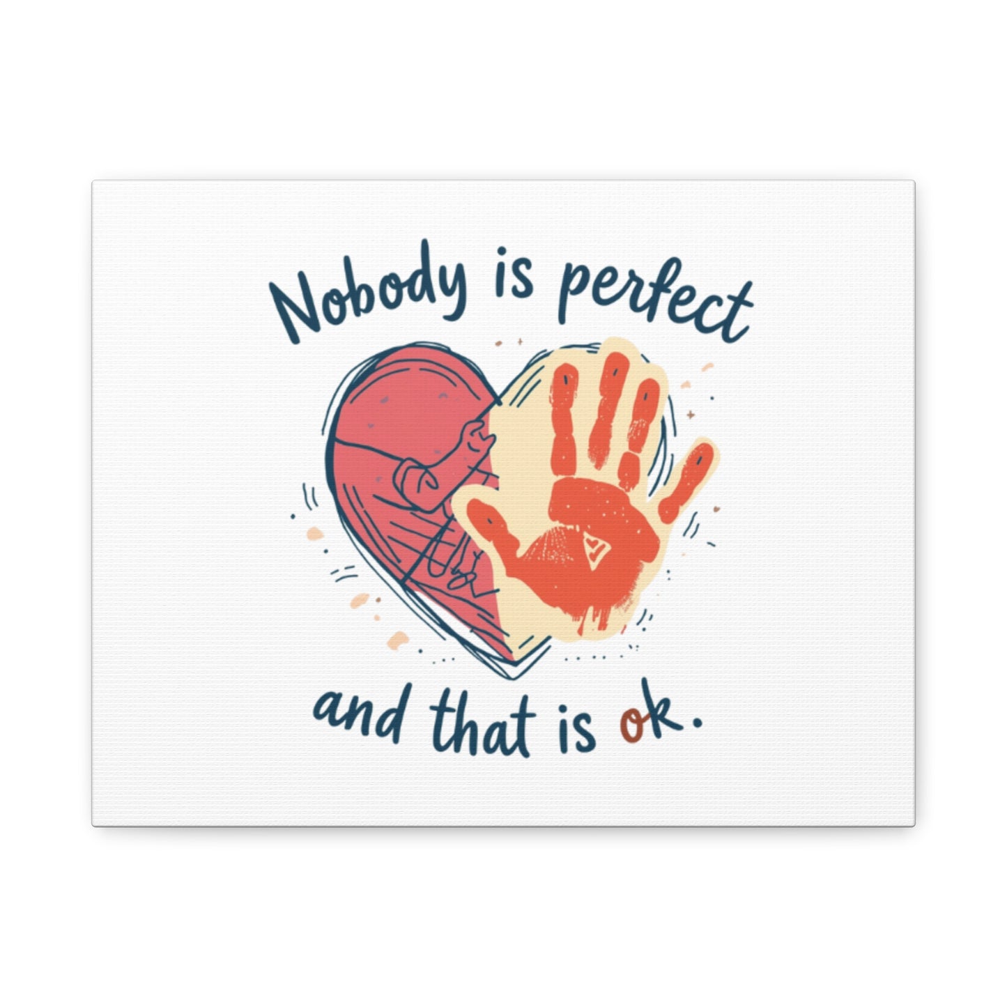 Nobody Is Perfect Heart with Handprint Canvas