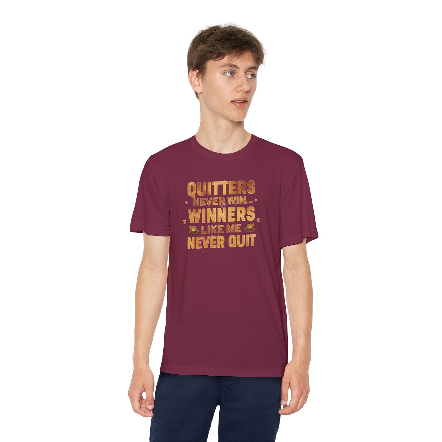 Quitters Never Win Winners Like Me Never Quit T-Shirt | Youth Competition Tee