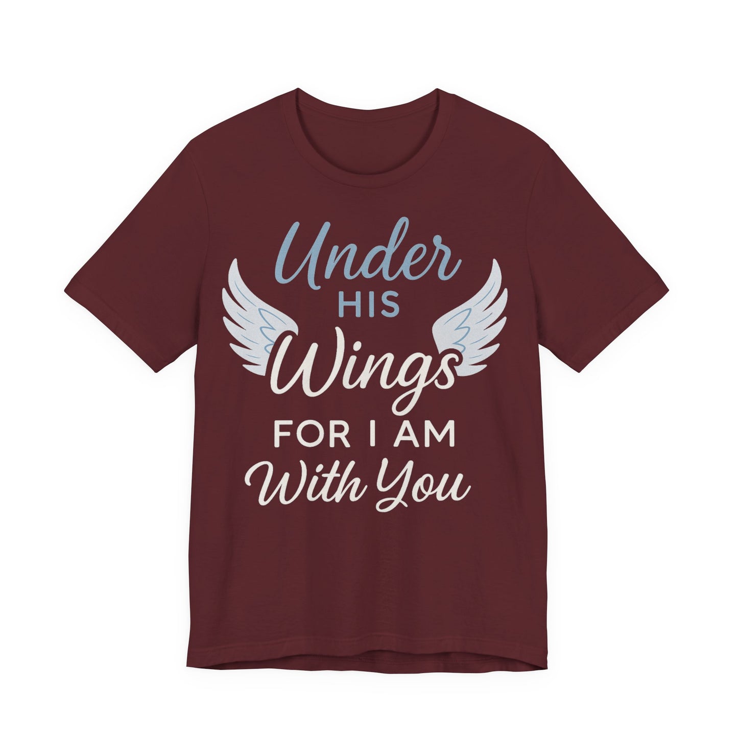 Under His Wings Inspirational Unisex Tee | Faith-Based Christian Apparel, Gift for Her