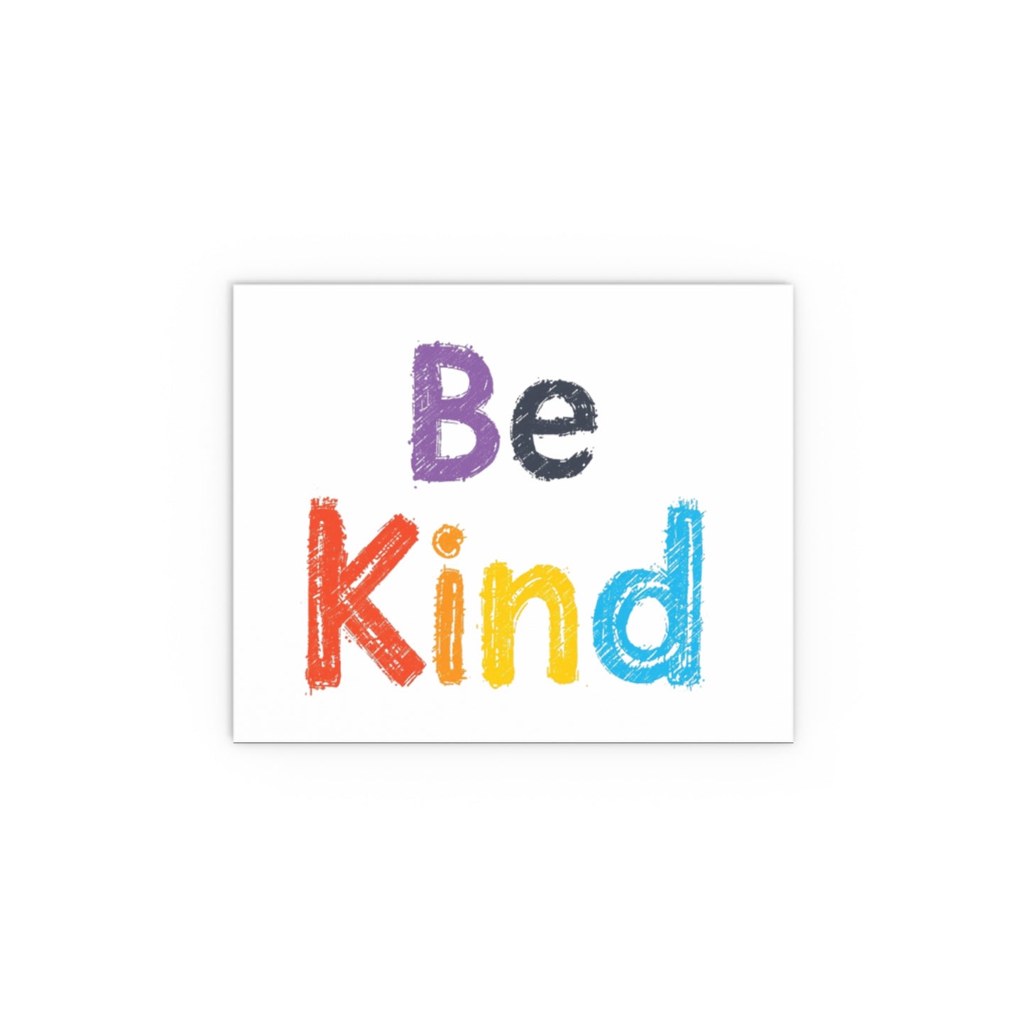 Be Kind colorful typography Poster | Silk Wall Art