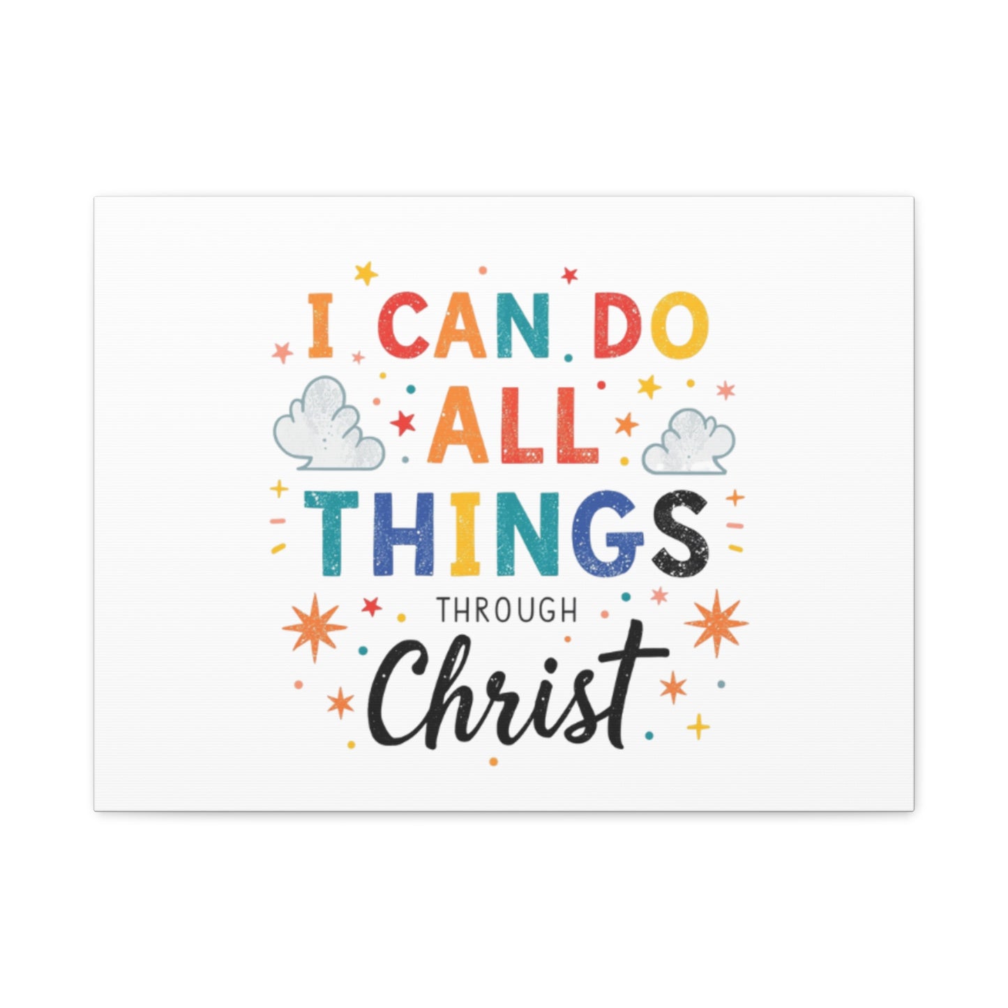 I Can Do All Things Through Christ Matte Canvas