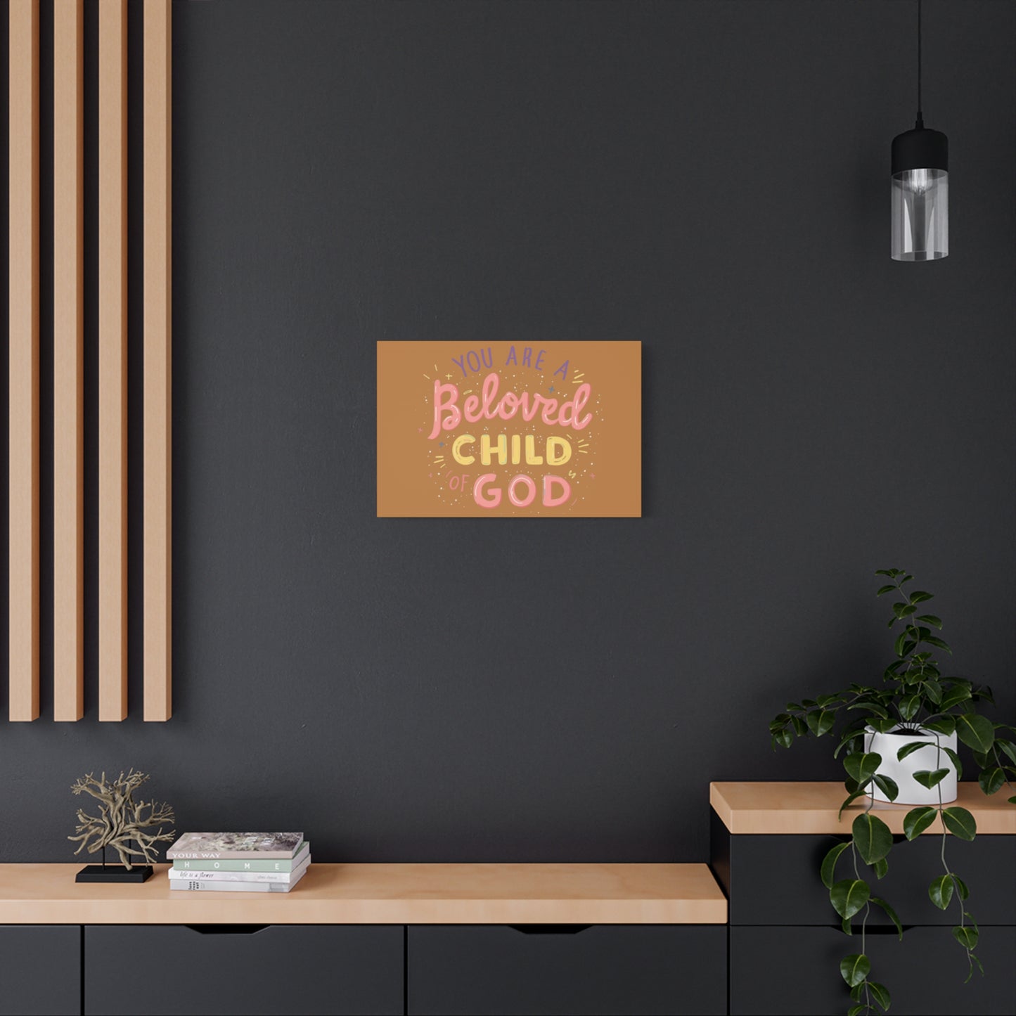 You Are a Beloved Child of God Canvas | Matte Stretched Wall Art