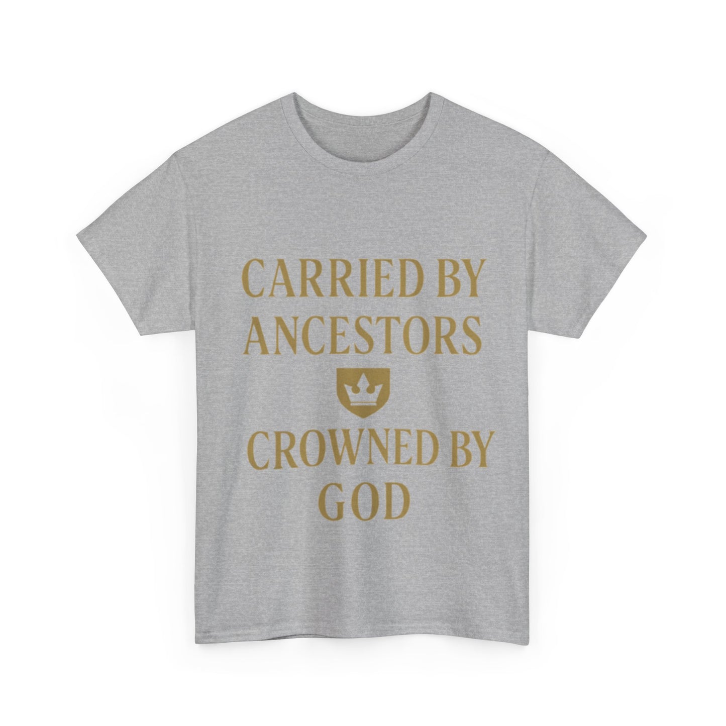 Carried by Ancestors Crowned by God Unisex Heavy Cotton Tee, Inspirational T-Shirt, Gift for Faith, Empowerment Apparel, Unique [...]