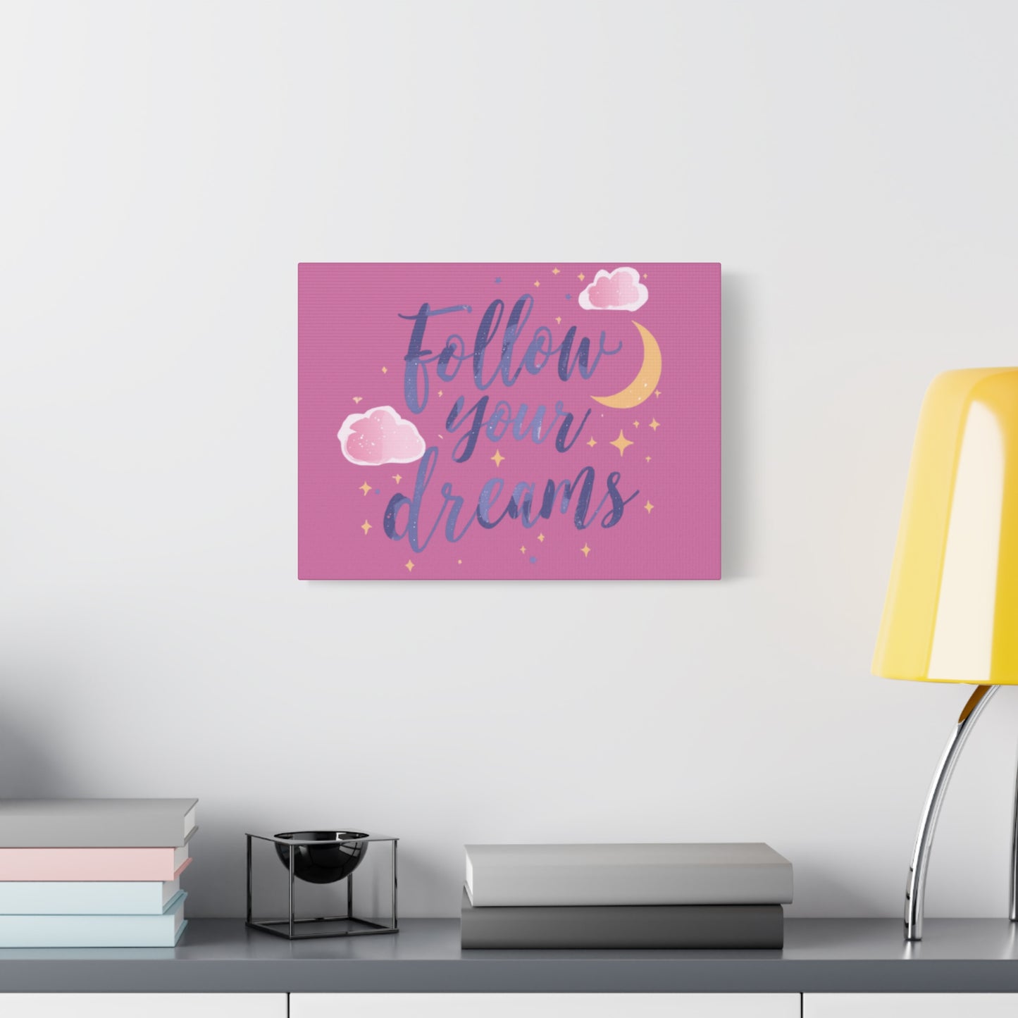 Follow Your Dreams Matte Canvas | Inspirational Wall Art, Pink Moon Clouds