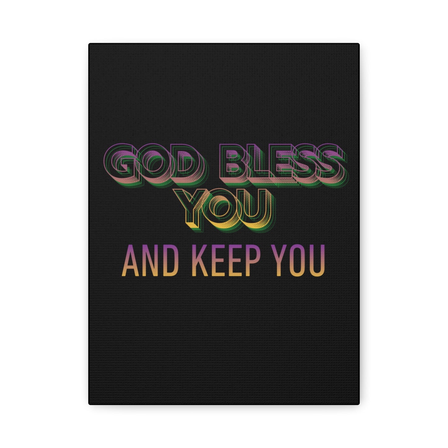 God Bless You and Keep You Canvas | Matte Stretched Wall Art