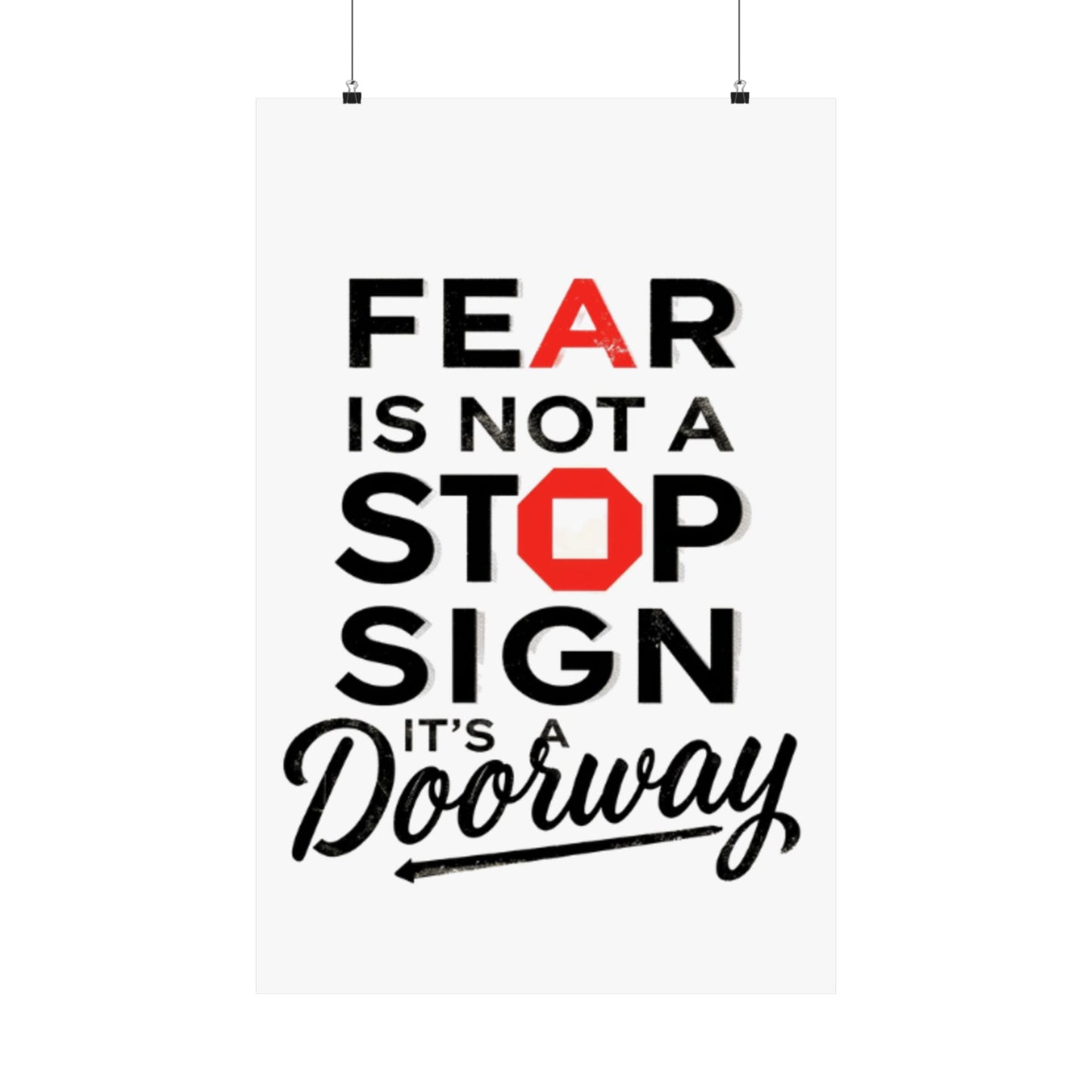 Fear Is Not a Stop Sign Matte Vertical Poster | Motivational Typography