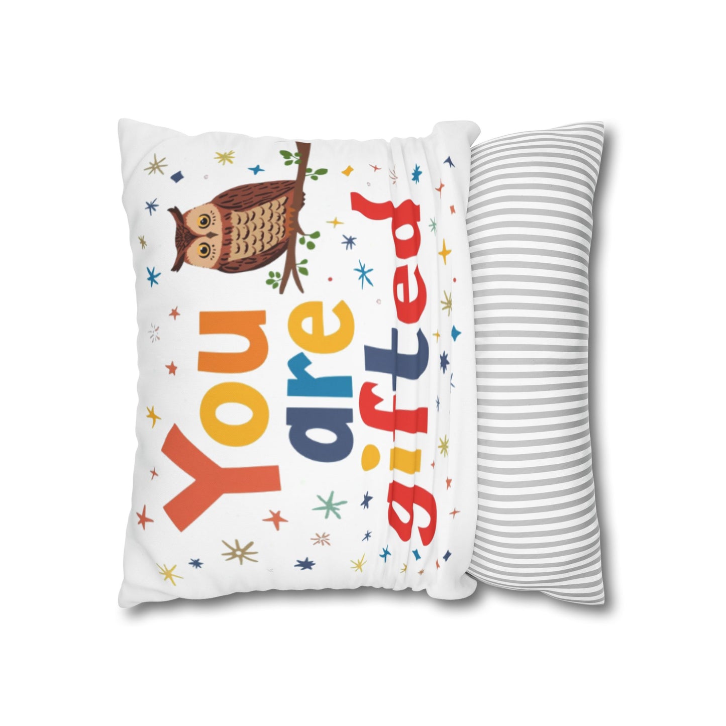 You Are Gifted Pillowcase | Owl Typography Square Pillow Cover