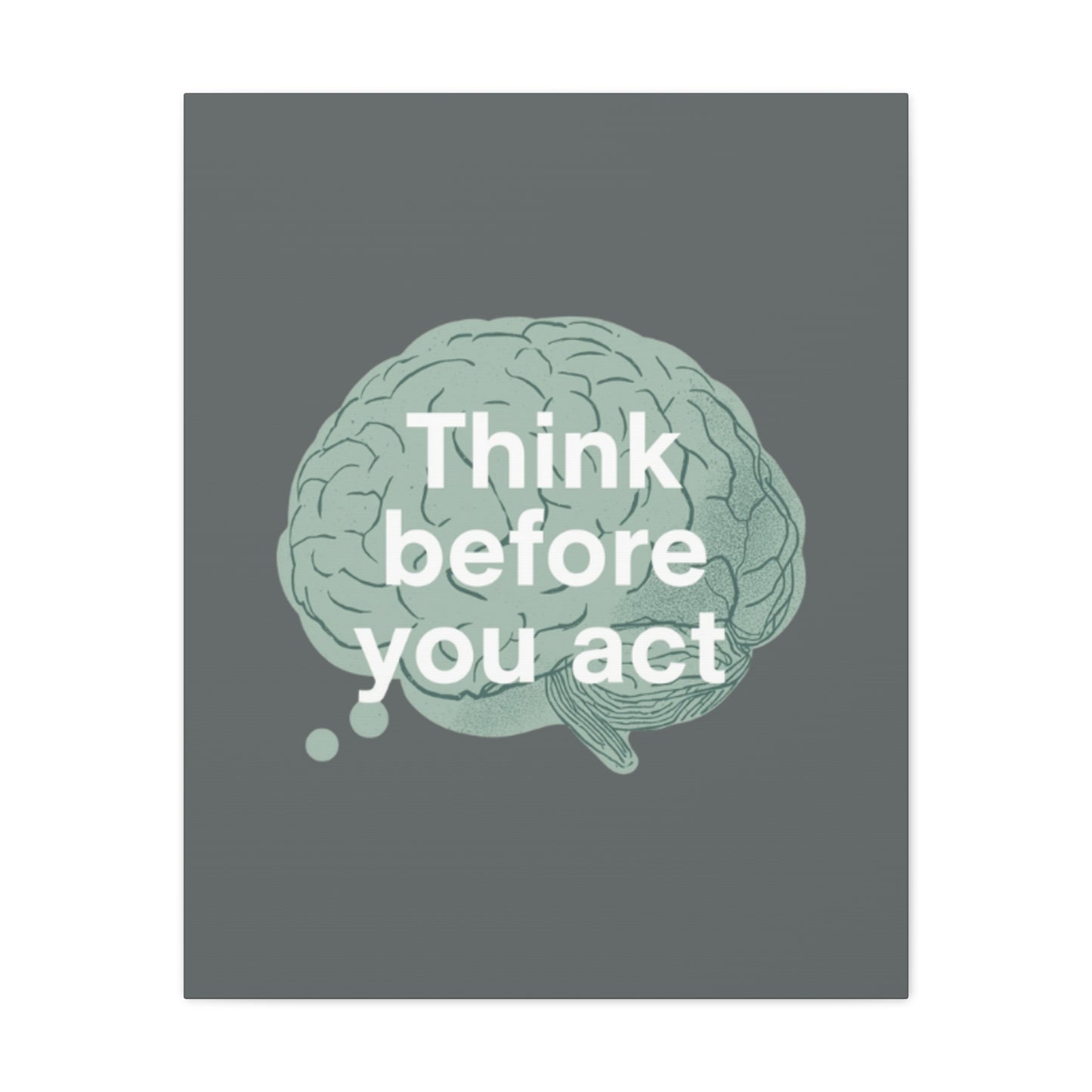 Think Before You Act brain illustration Canvas