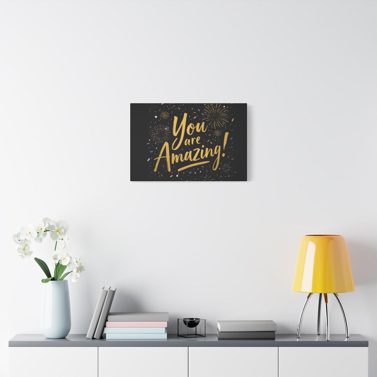 You Are Amazing! Canvas