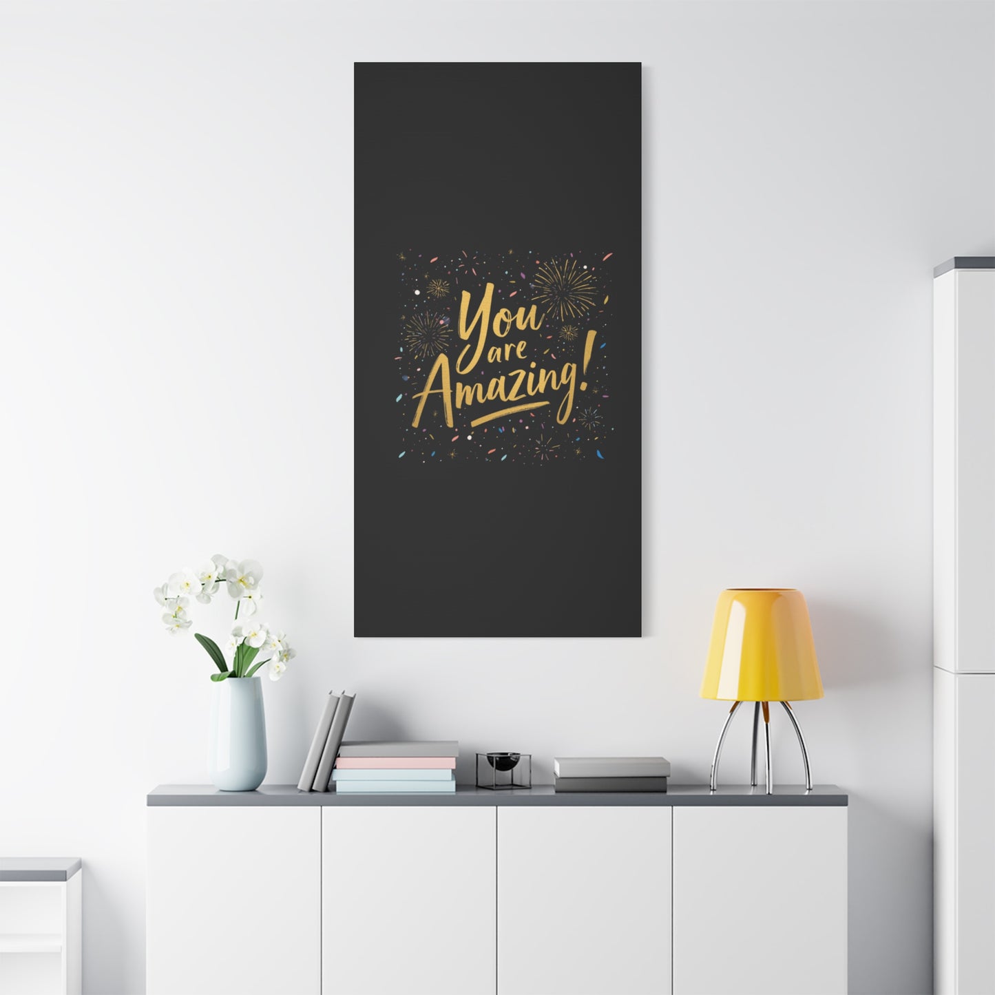 You Are Amazing! Canvas