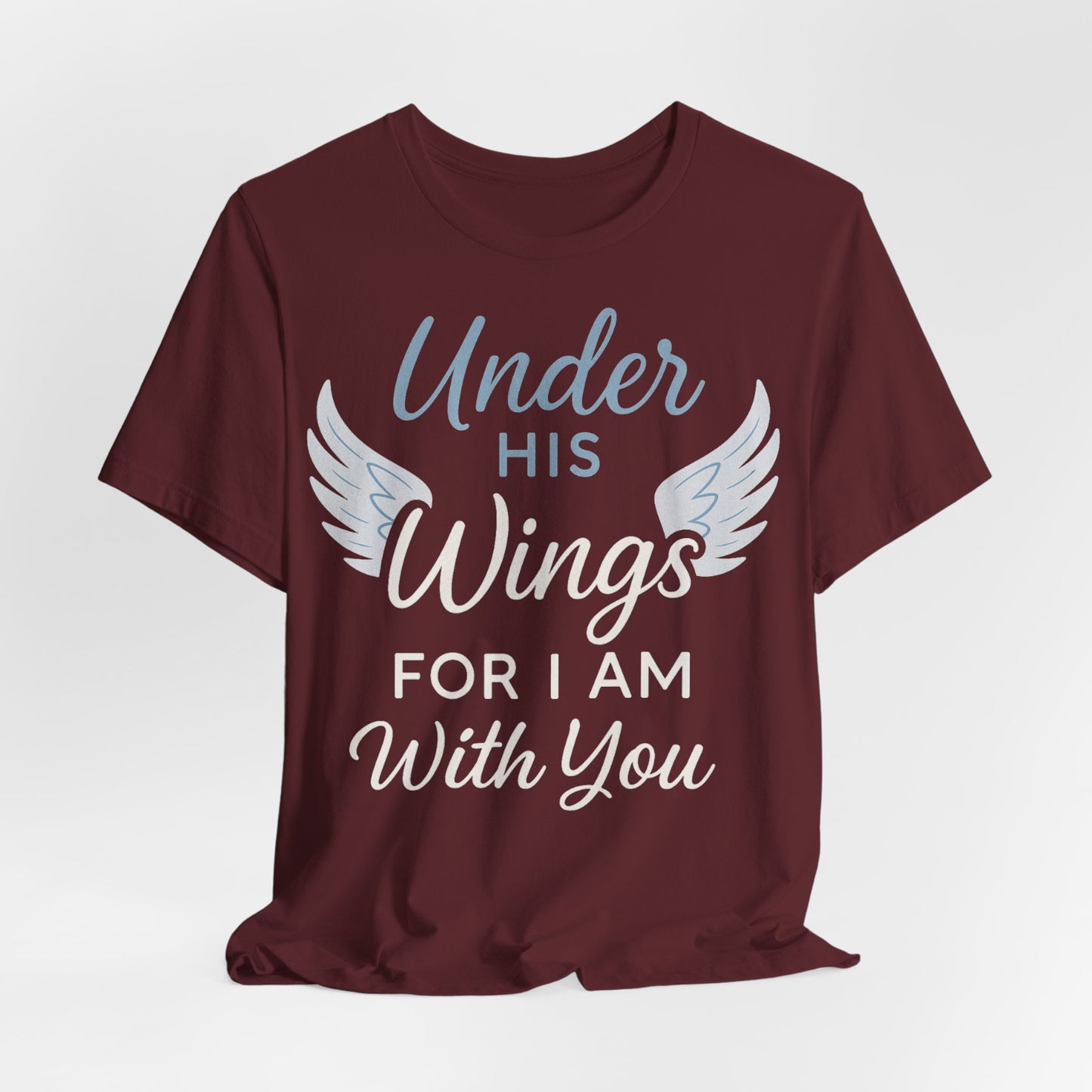 Under His Wings Inspirational Unisex Tee | Faith-Based Christian Apparel, Gift for Her
