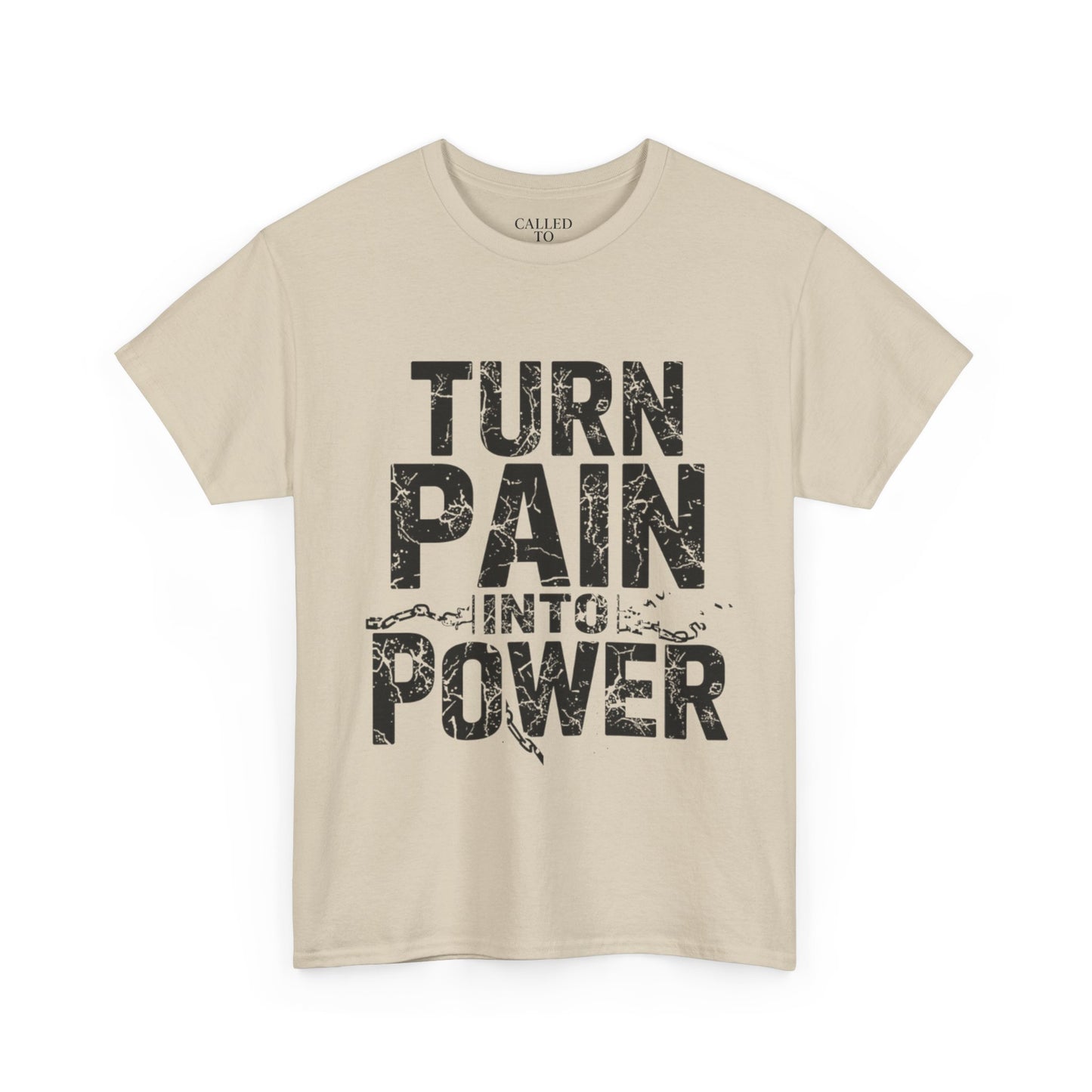 Turn Pain Into Power Tee | Distressed Motivational Graphic