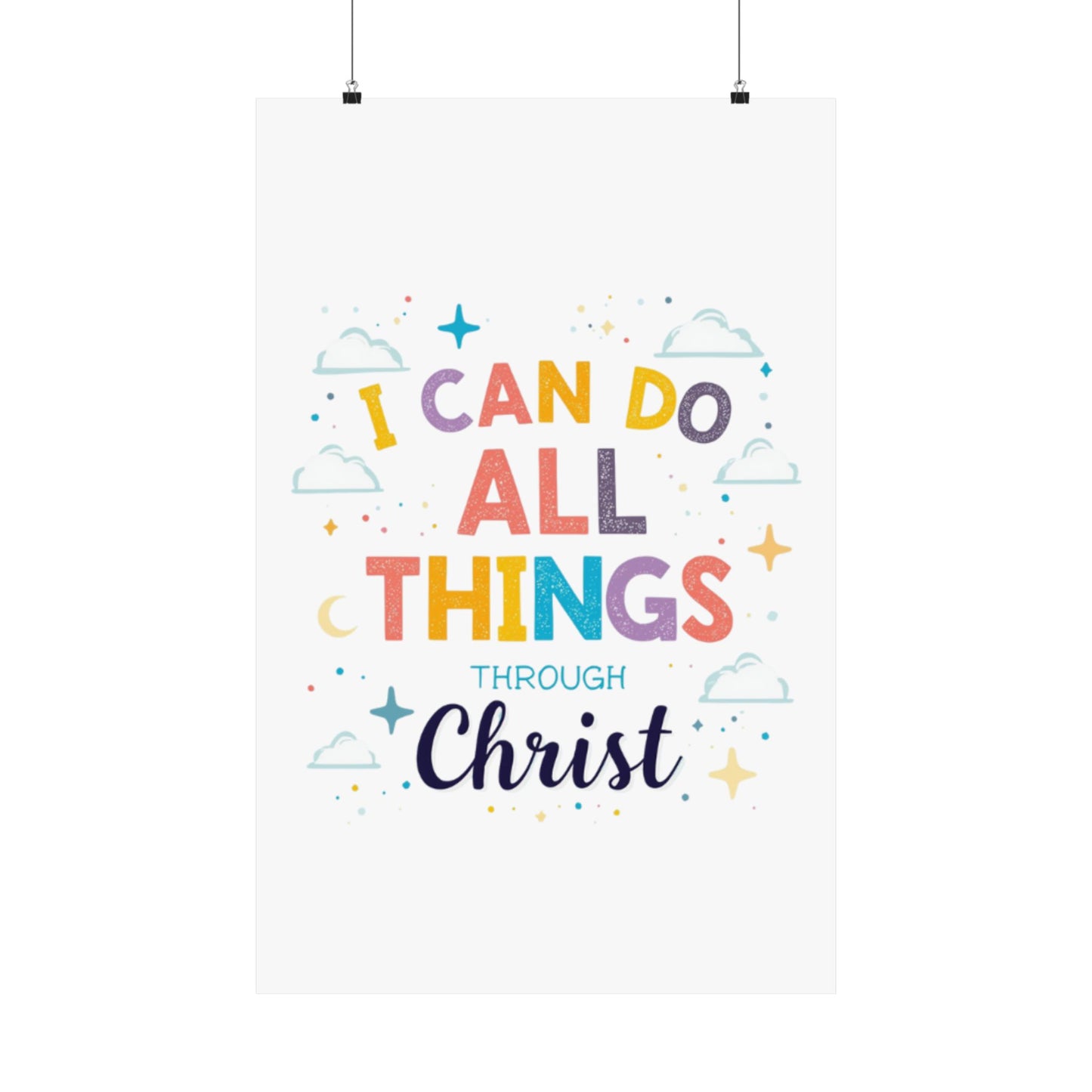 I Can Do All Things Through Christ Poster | Matte Vertical Inspirational Christian Wall Art