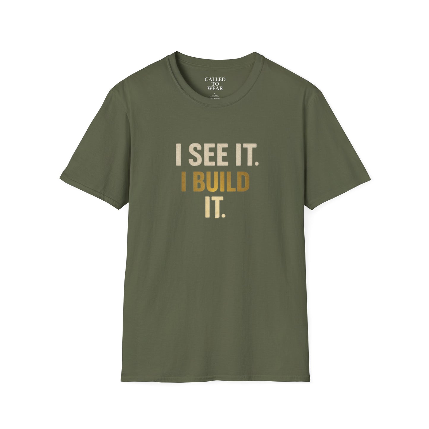 I SEE IT. I BUILD IT. Tee — Builder/Designer Inspirational Crewneck