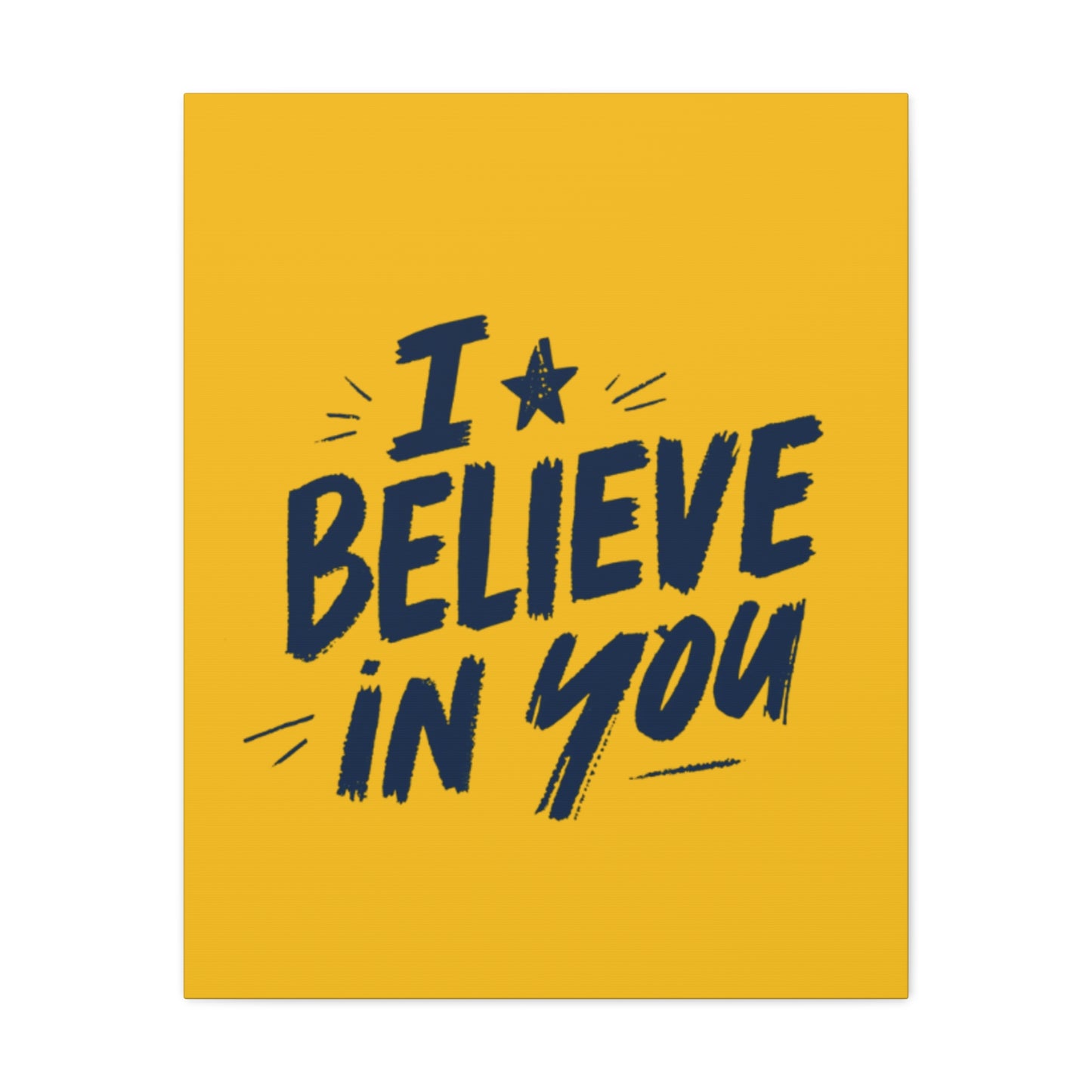 I Believe In You Canvas | Matte Stretched Wall Art, Navy Brush Lettering on Gold