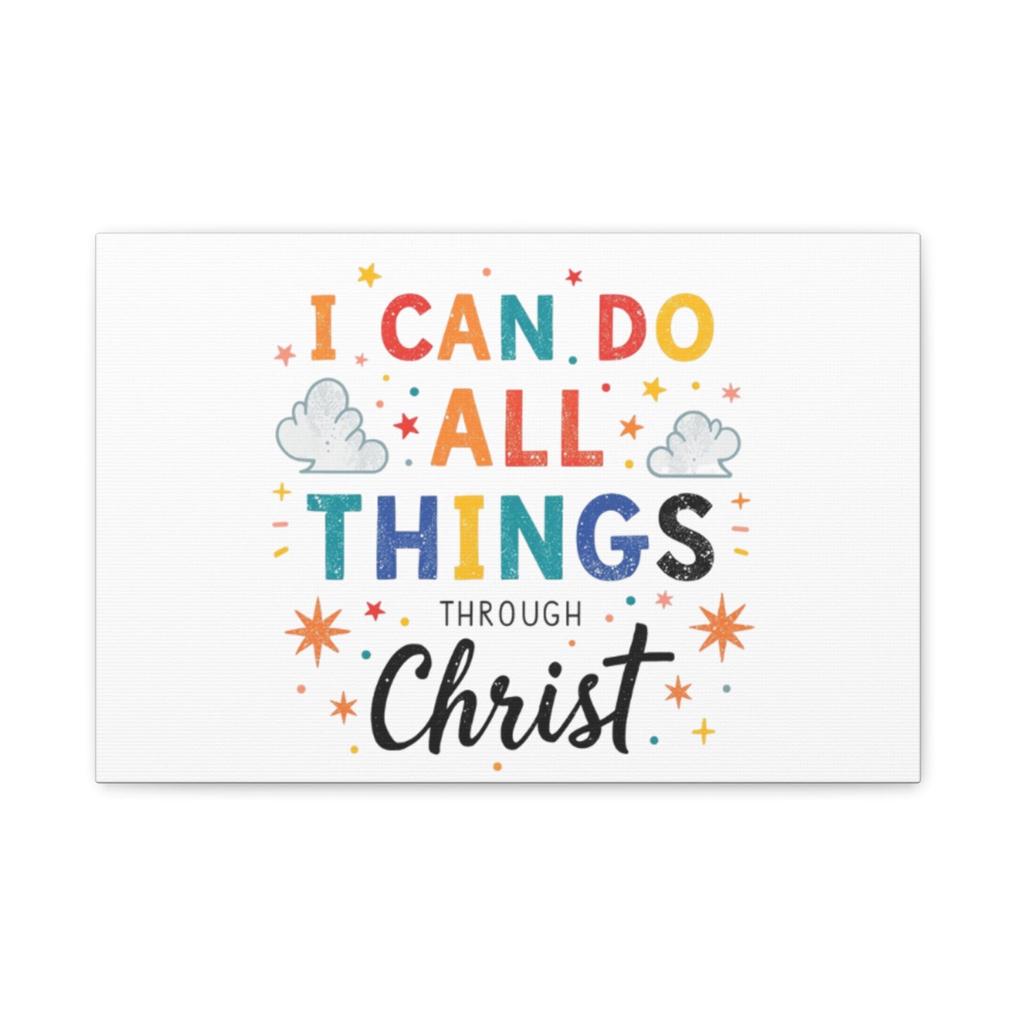 I Can Do All Things Through Christ Matte Canvas