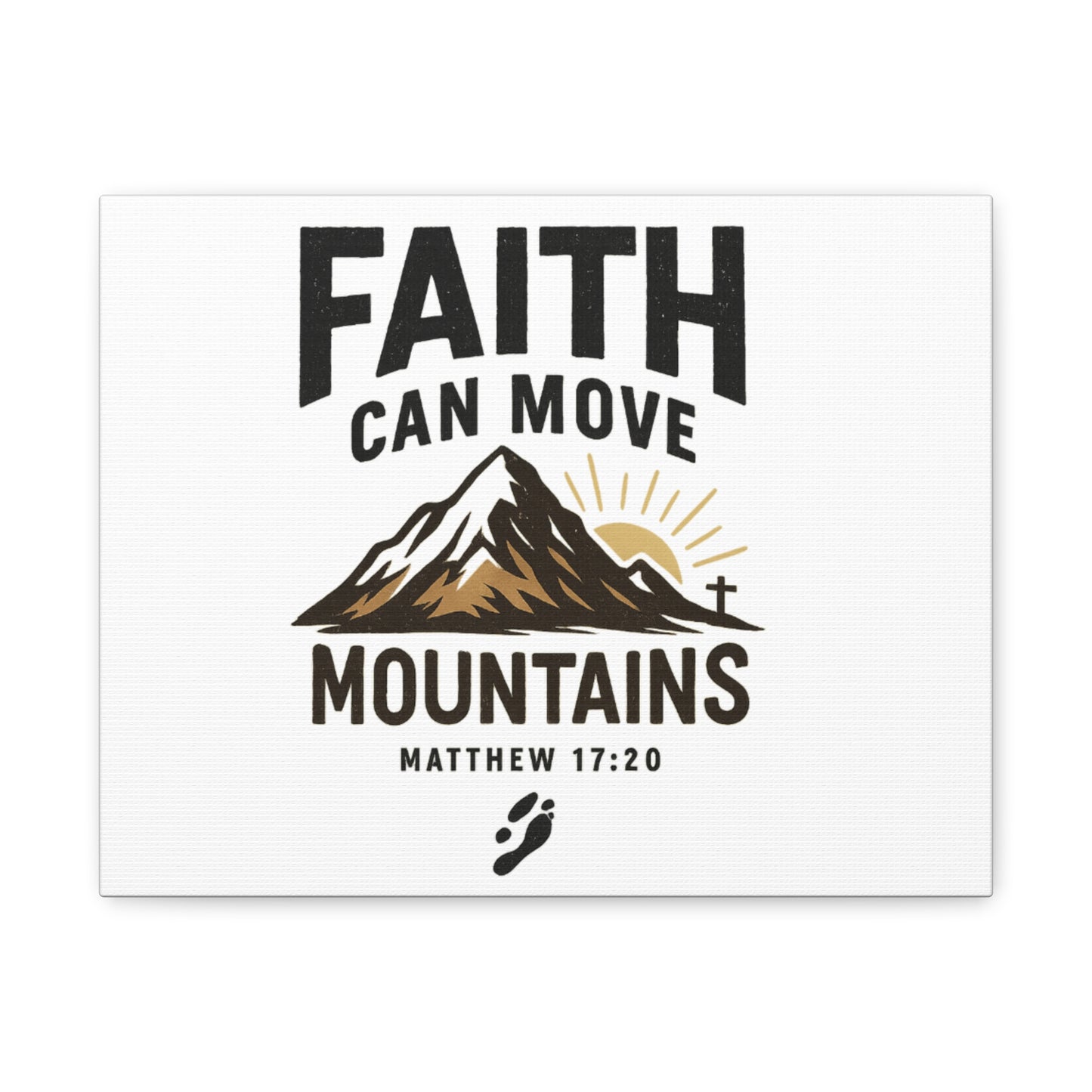 Inspirational Canvas Wall Art | Faith Can Move Mountains, Home Decor, Motivational Art, Gift for Believers, Religious Wall Decor