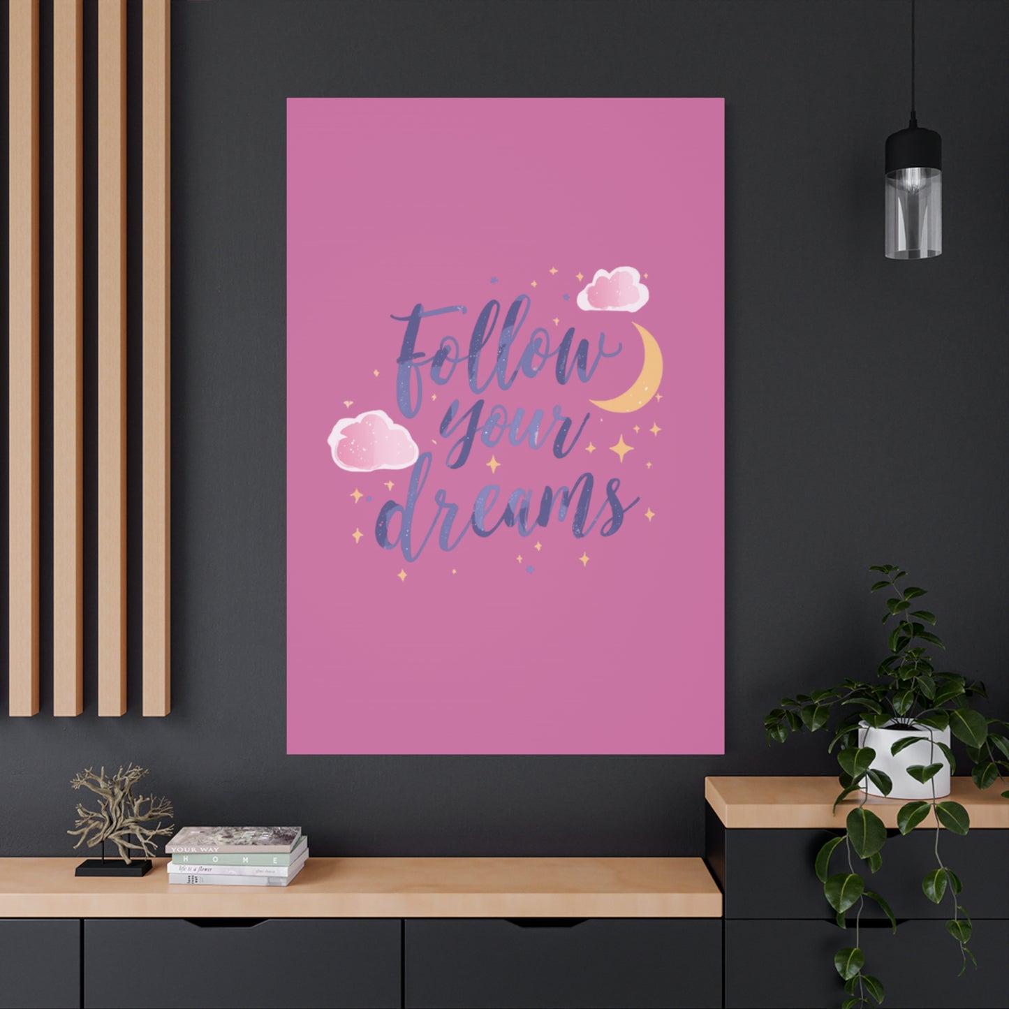 Follow Your Dreams Matte Canvas | Inspirational Wall Art, Pink Moon Clouds