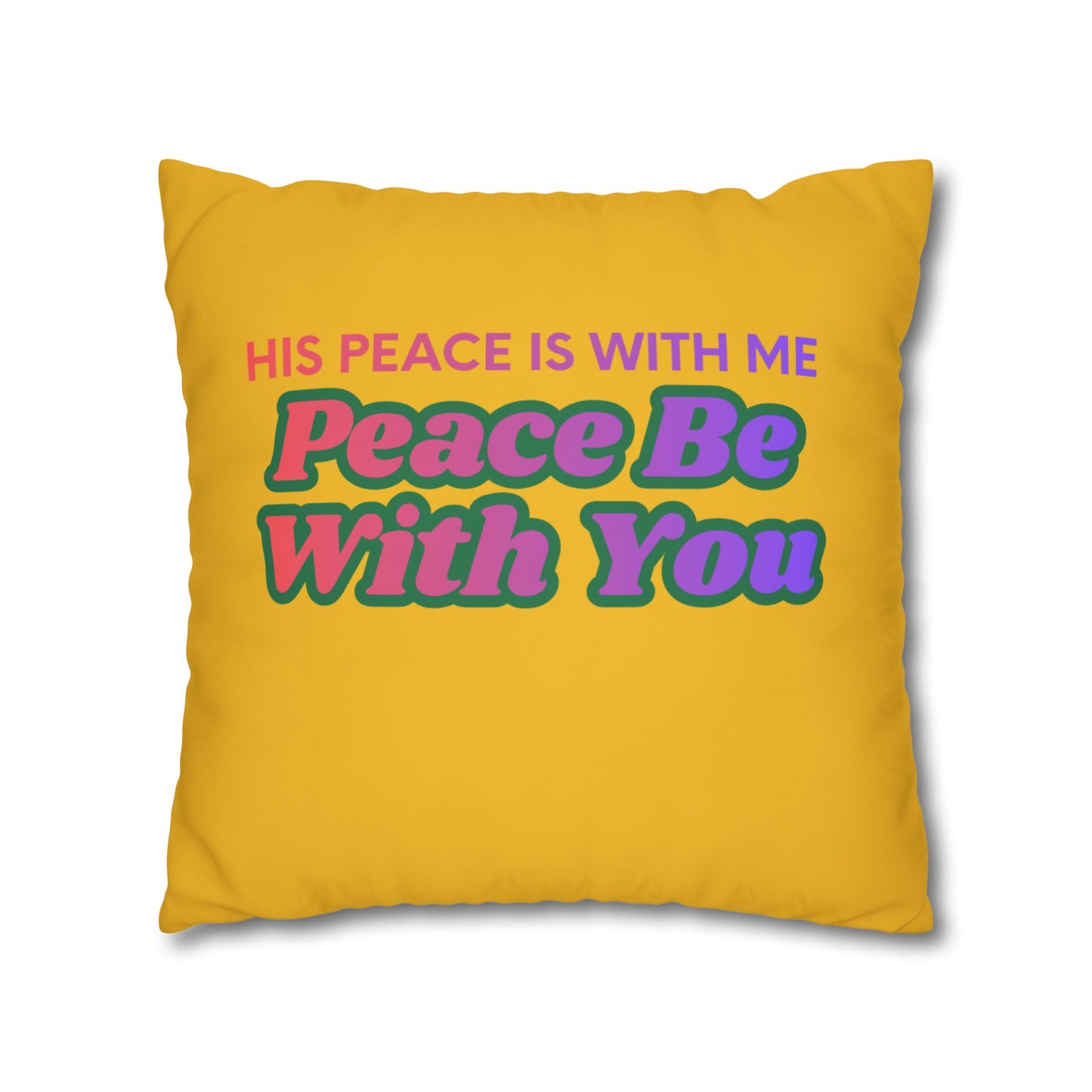 Peace Be With You Pillowcase | Inspirational Text Square Pillow