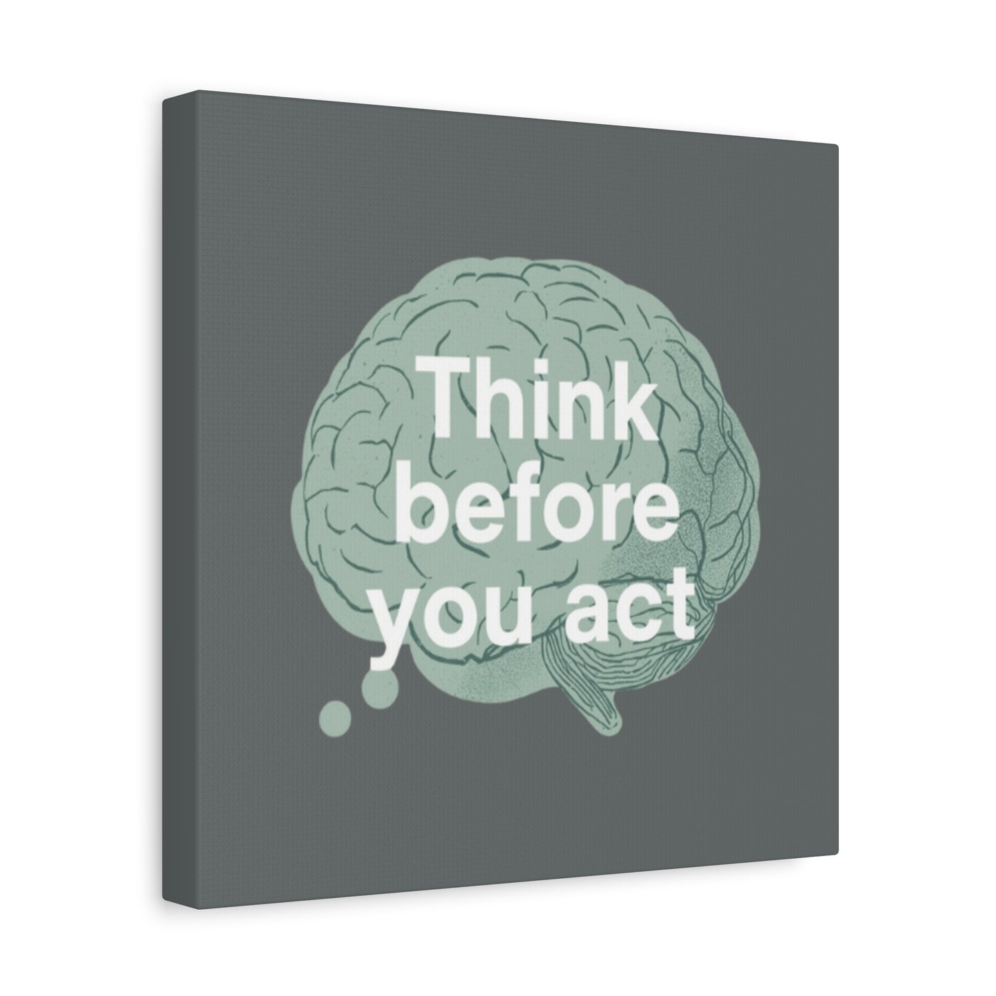Think Before You Act brain illustration Canvas