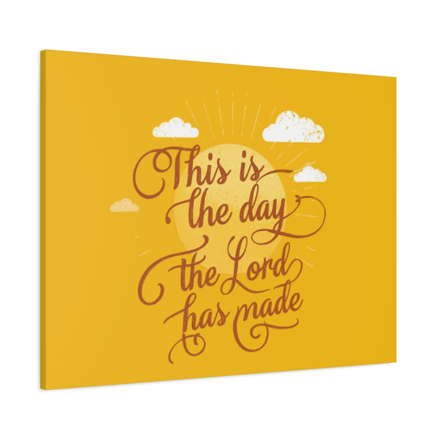 This Is the Day The Lord Has Made Canvas