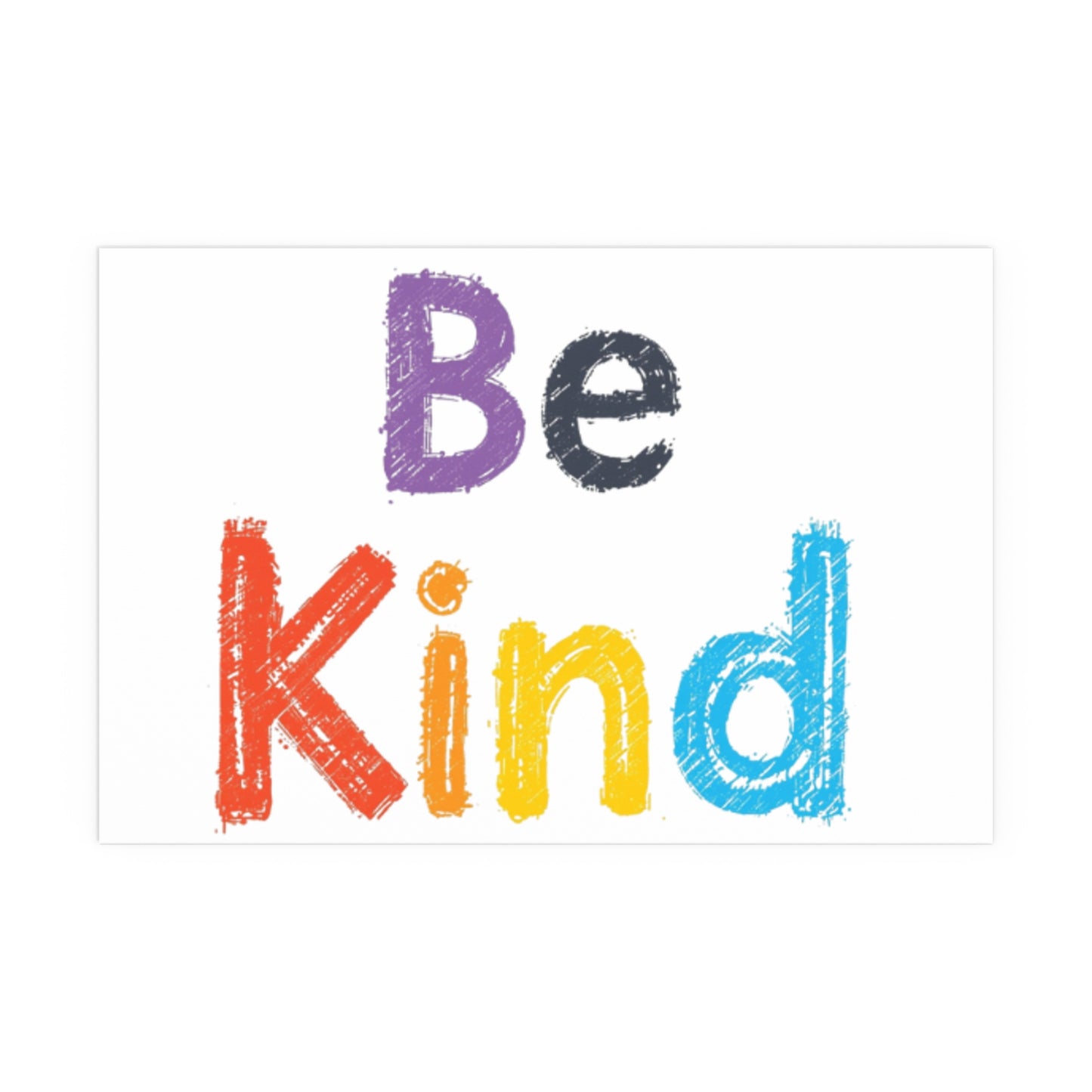 Be Kind colorful typography Poster | Silk Wall Art
