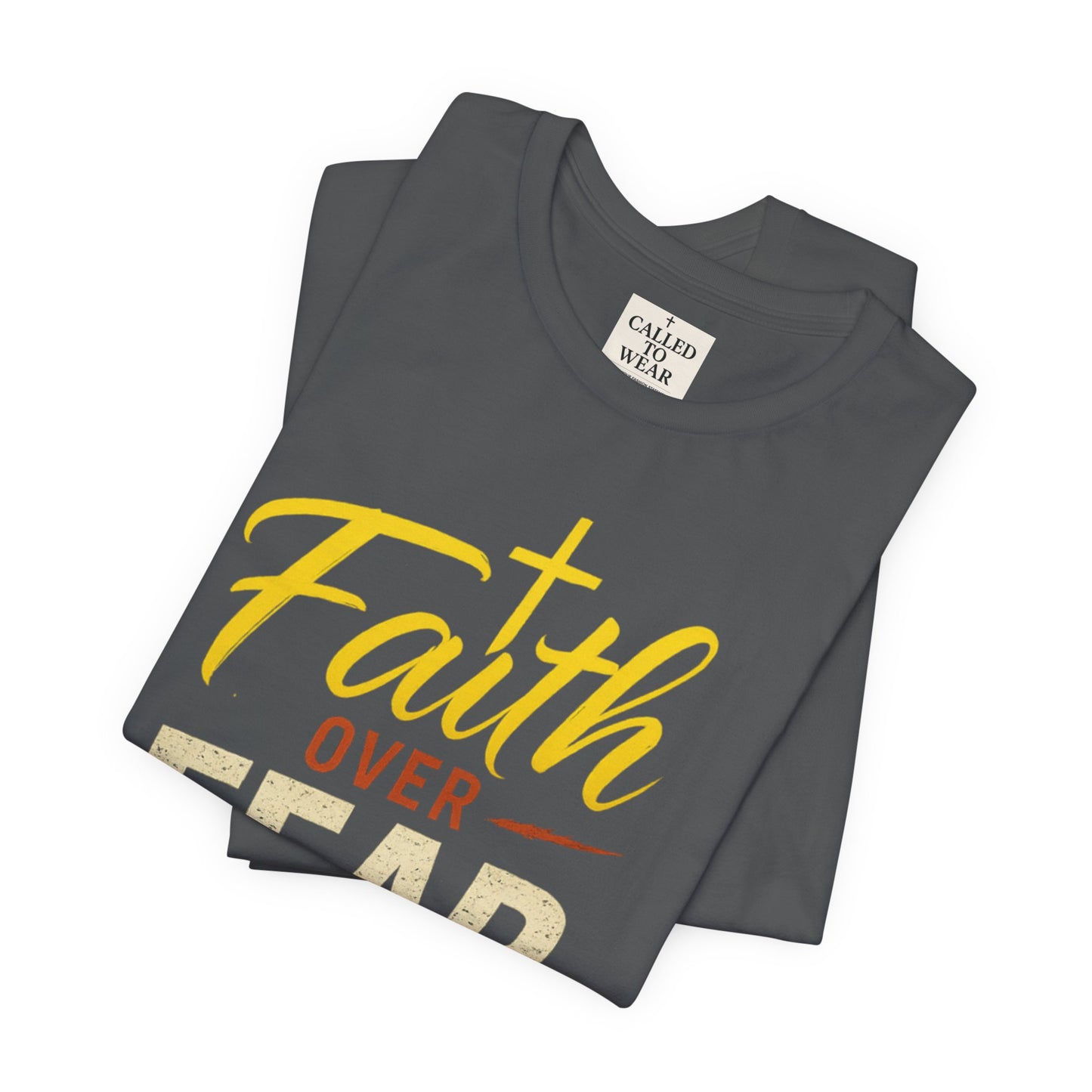 Faith Over Fear Unisex Tee - Inspirational Christian Apparel