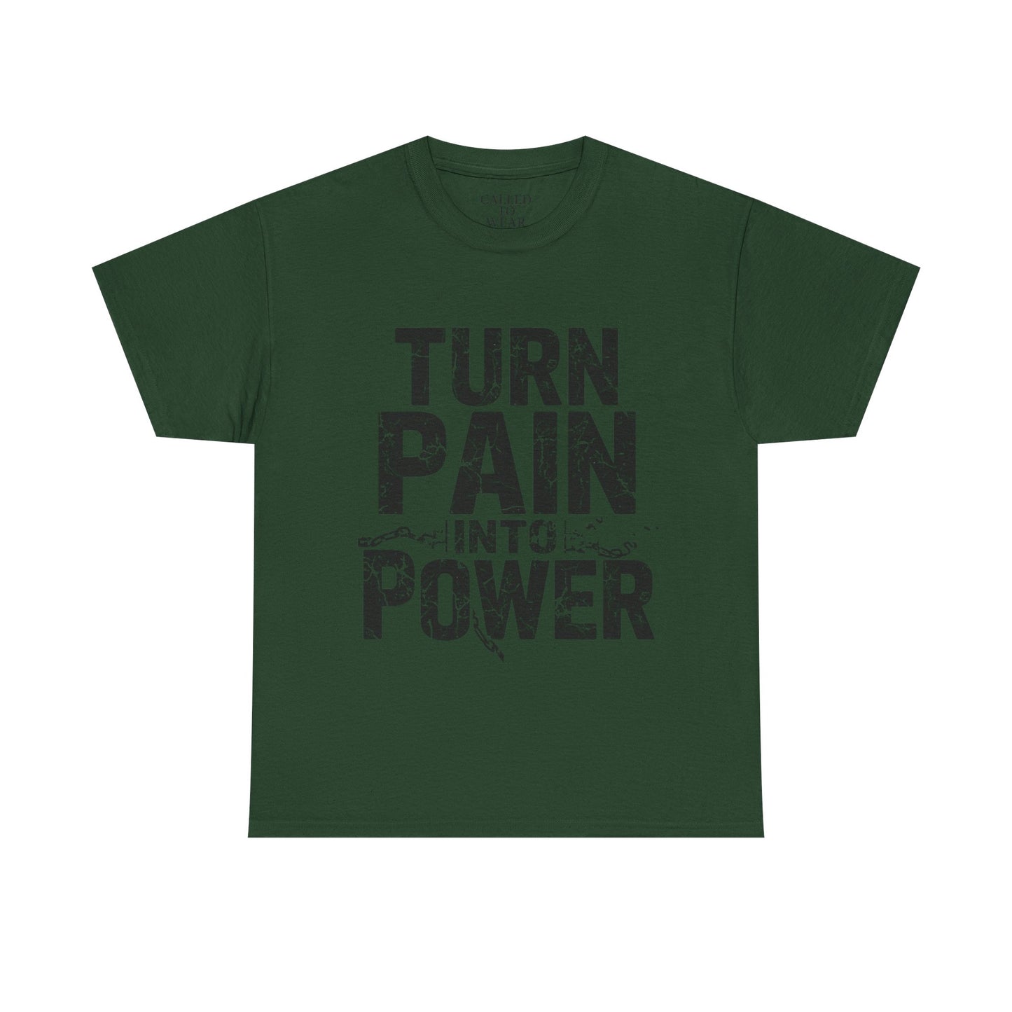 Turn Pain Into Power Tee | Distressed Motivational Graphic