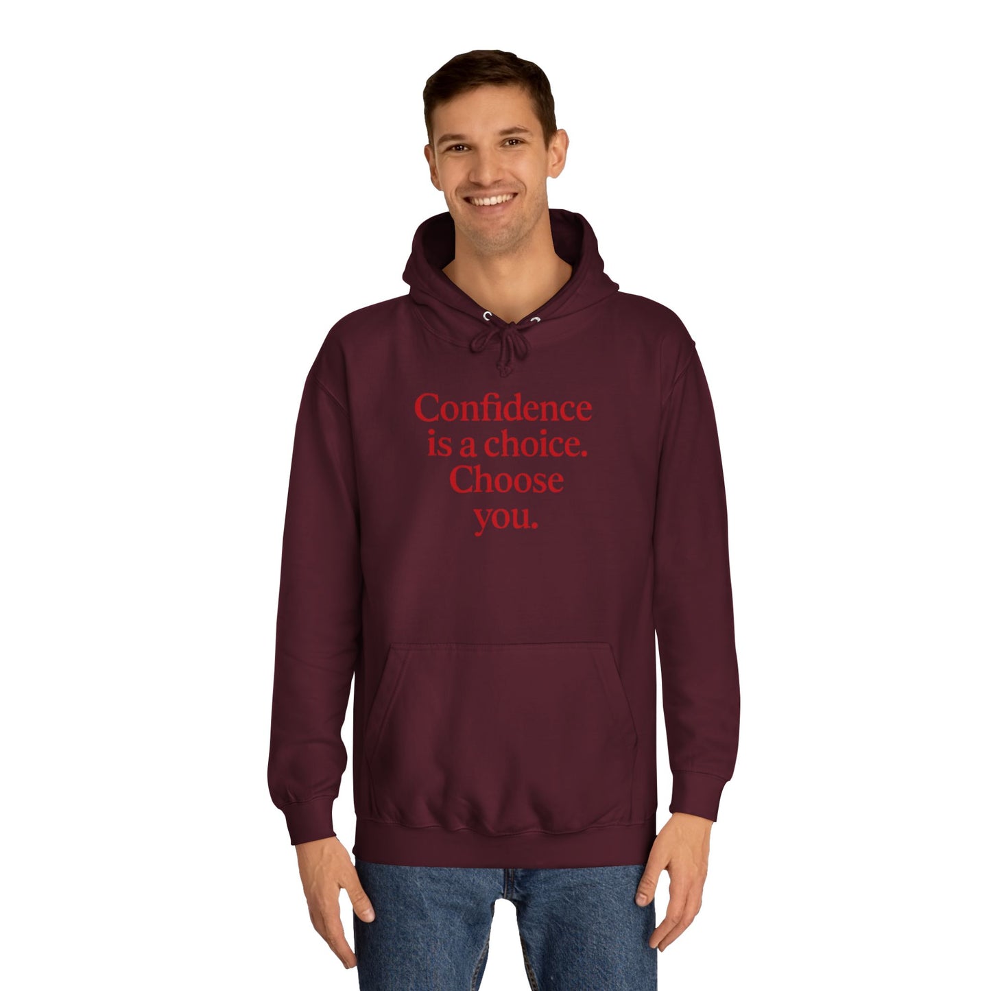 Confidence Choice Unisex College Hoodie - Inspirational Gift, Motivational Apparel, College Student Fashion, Cozy Sweatshirt, [...]