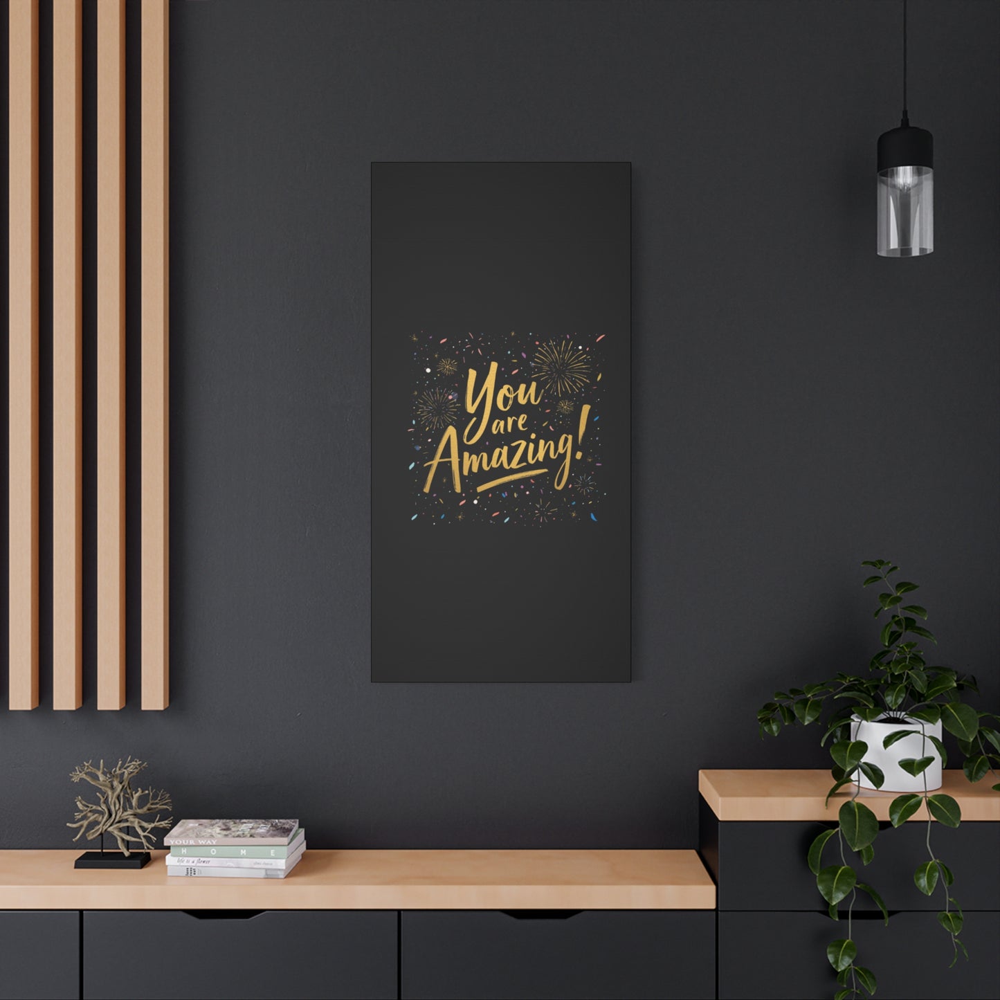 You Are Amazing! Canvas