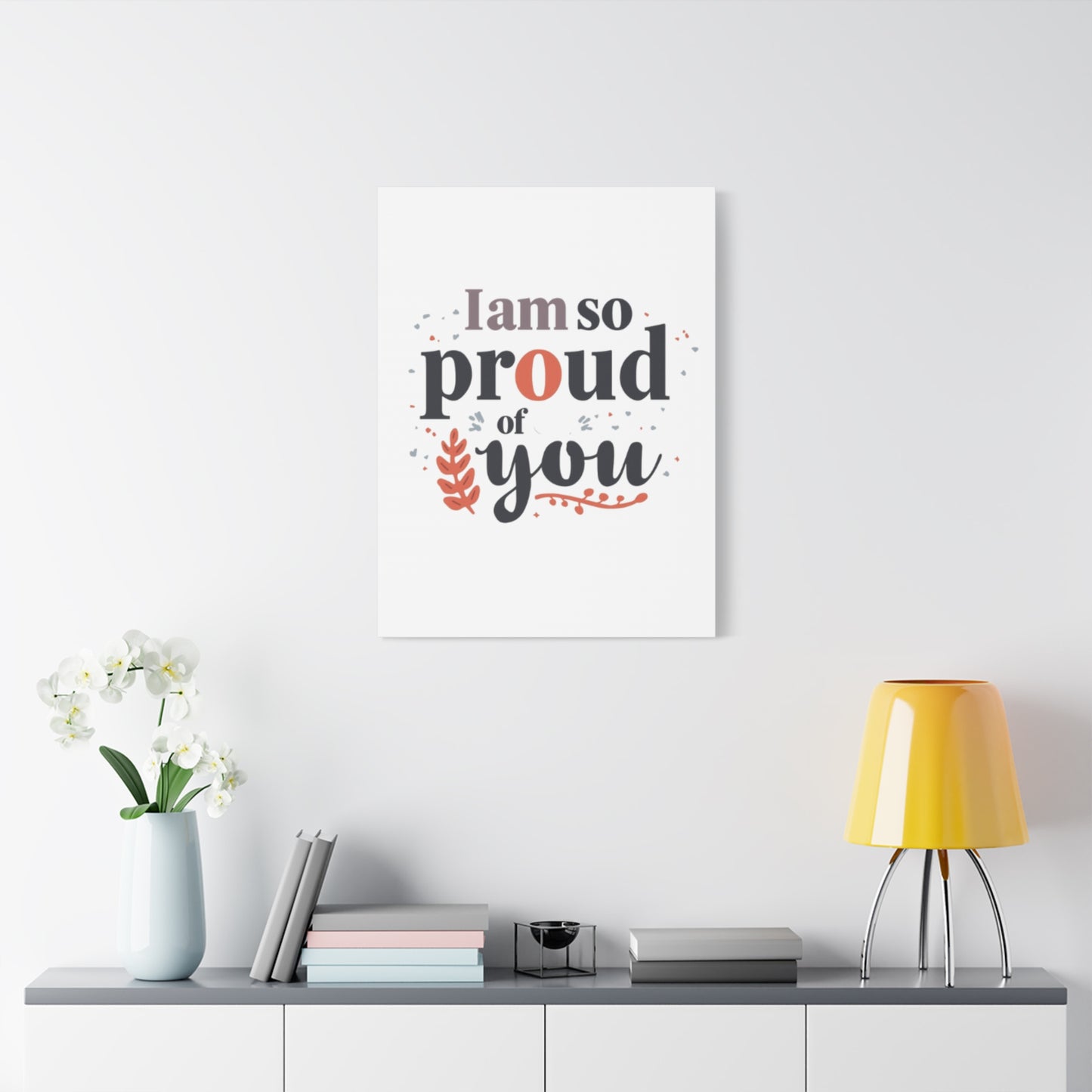 I am so proud of you Canvas