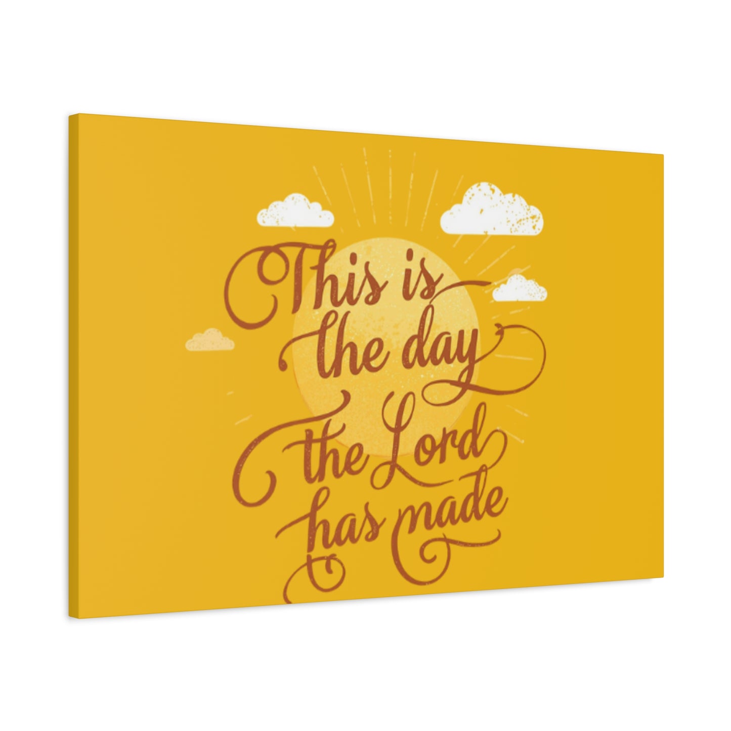 This Is the Day The Lord Has Made Canvas